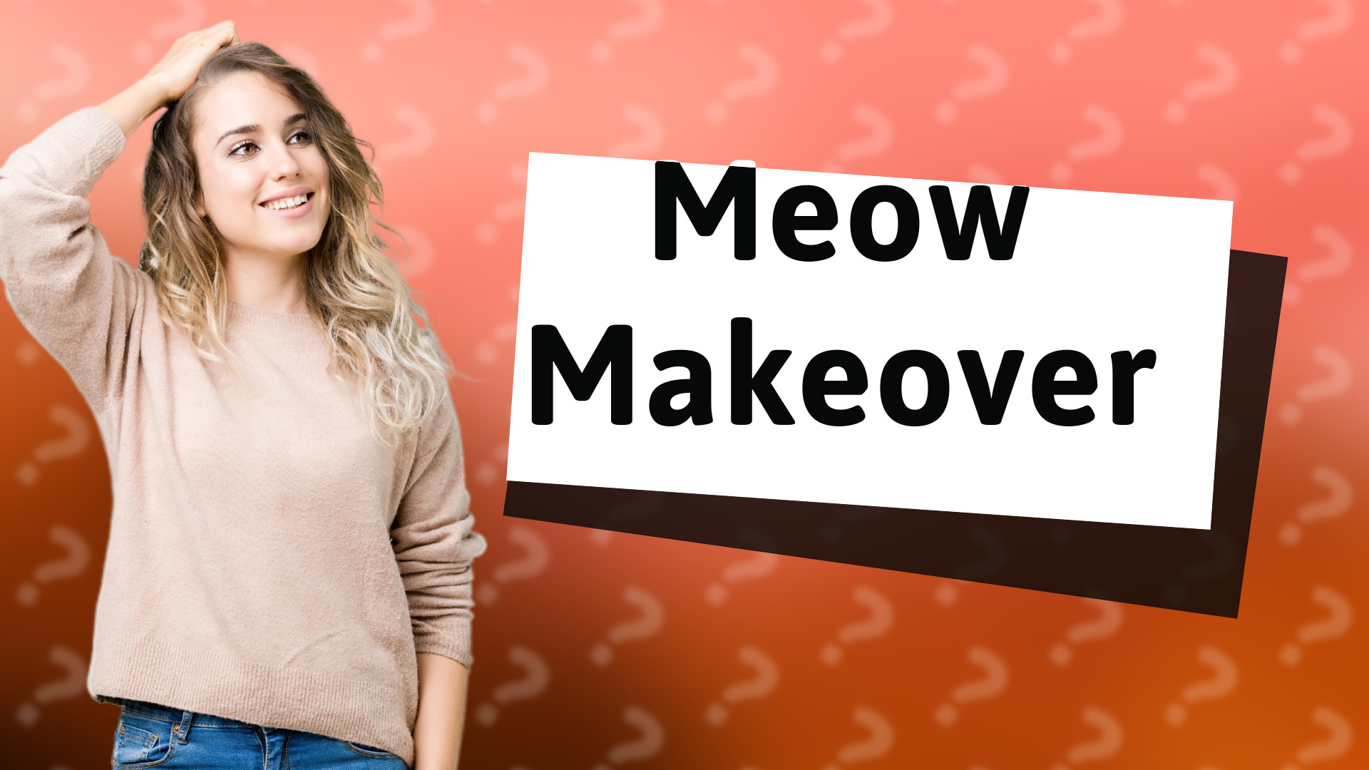 Meow Makeover