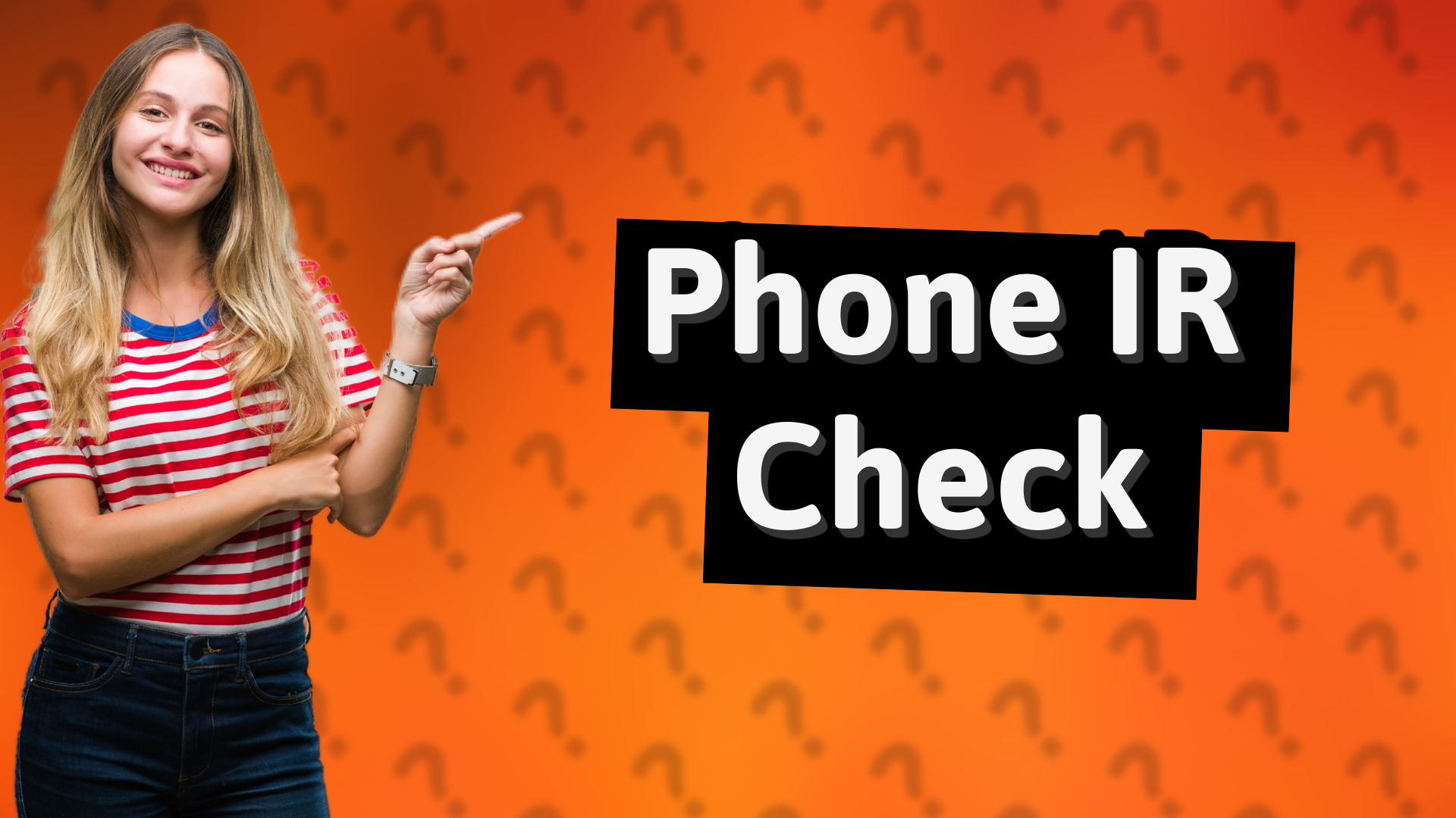 Phone IR Check