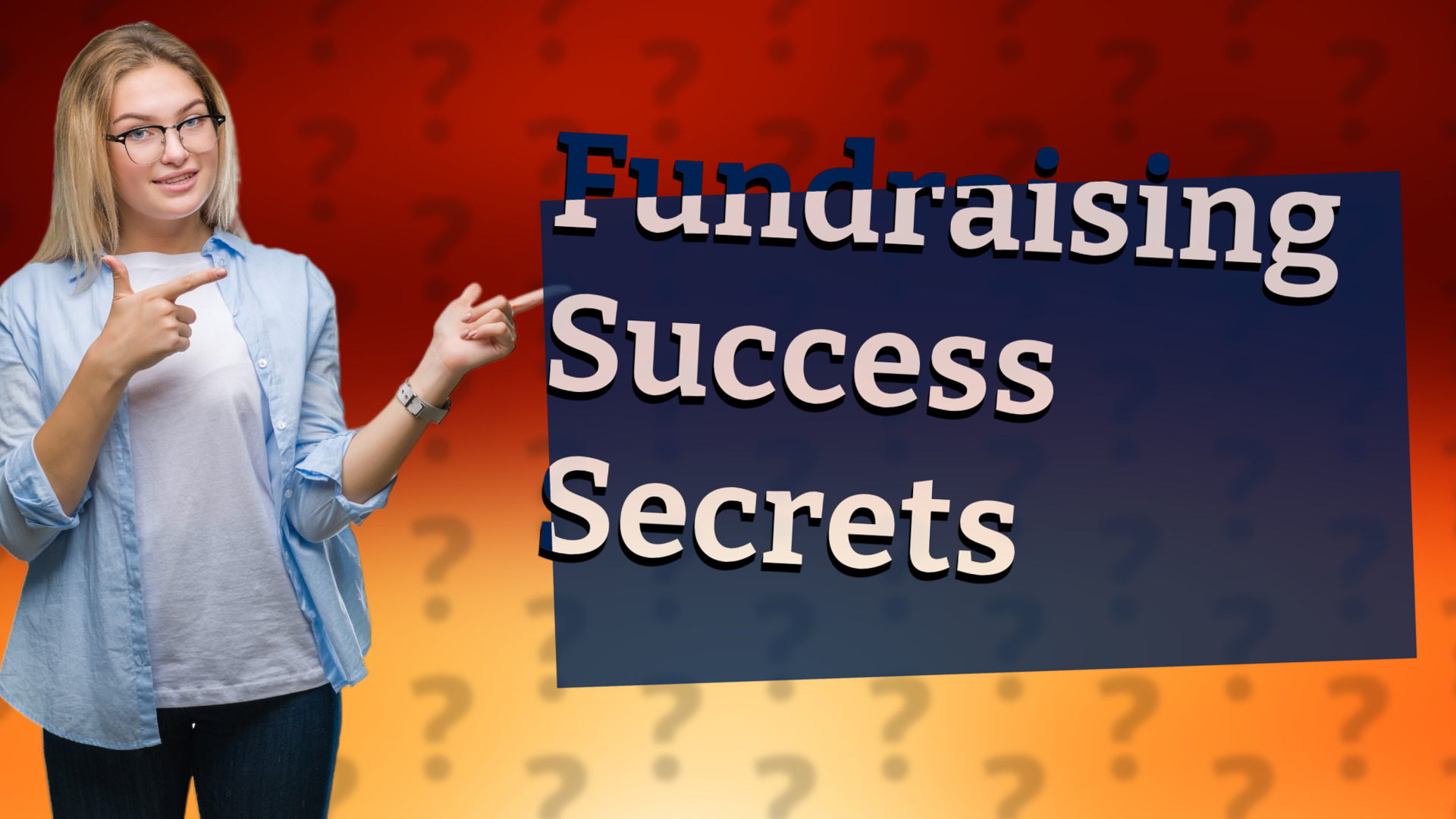 Fundraising Success Secrets