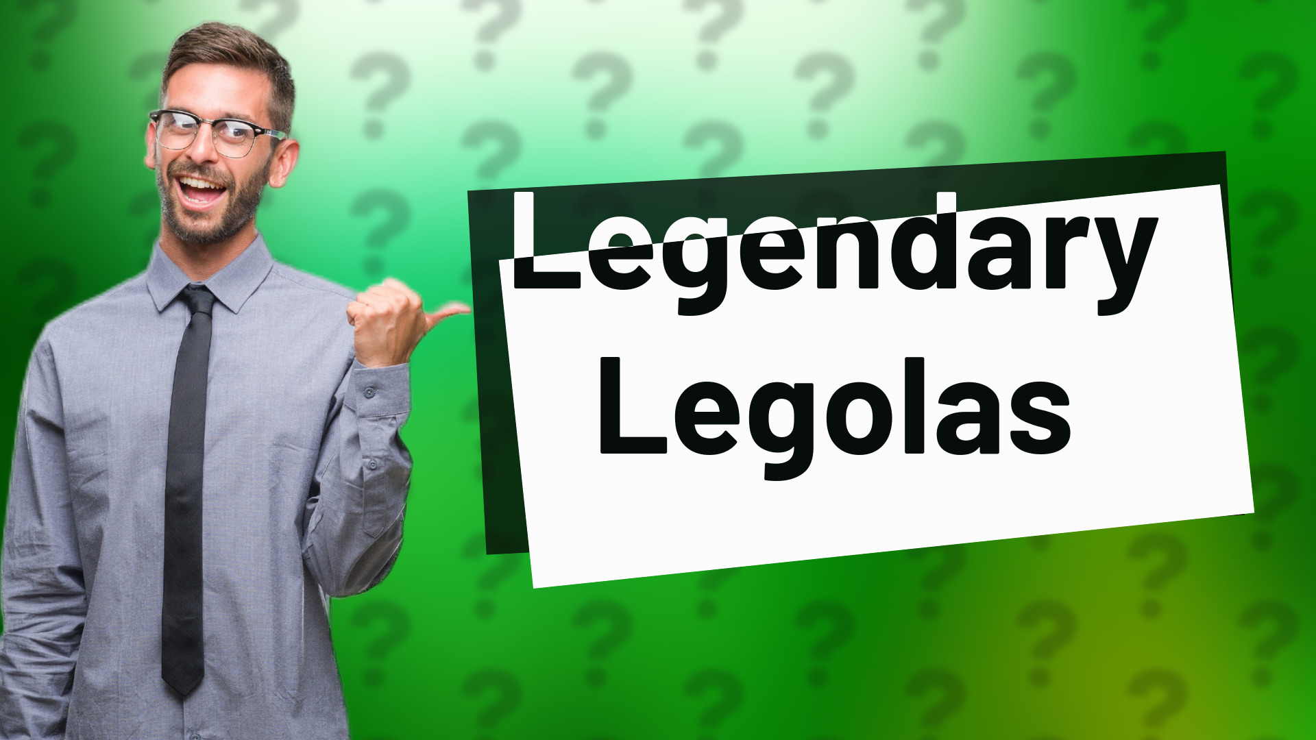 Legendary Legolas