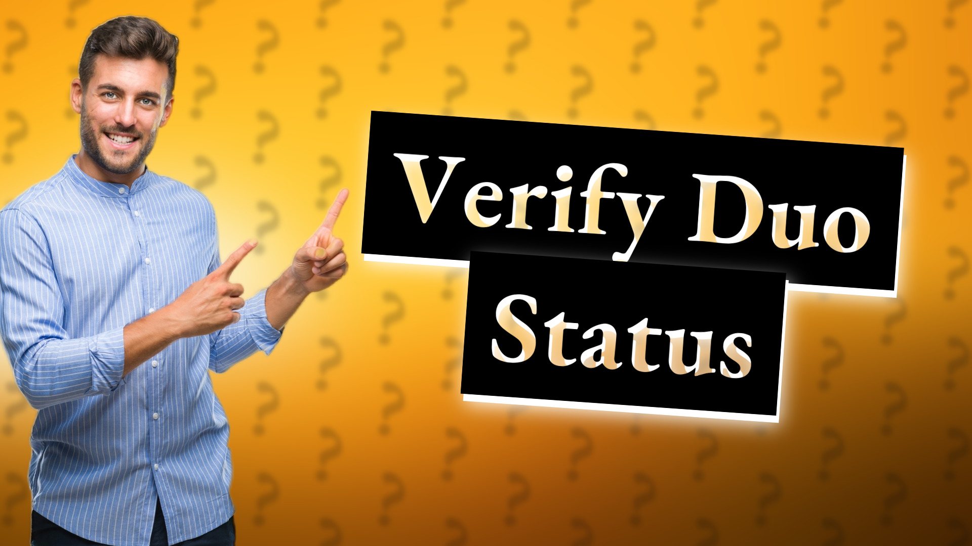 Verify Duo Status