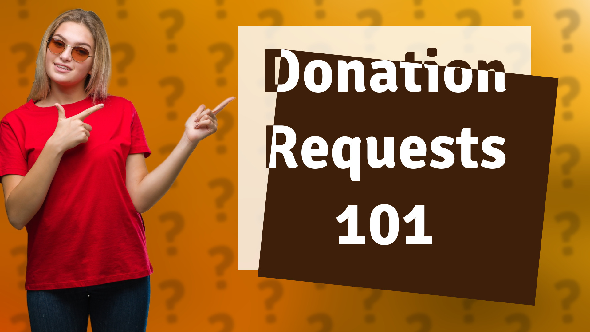 Donation Requests 101