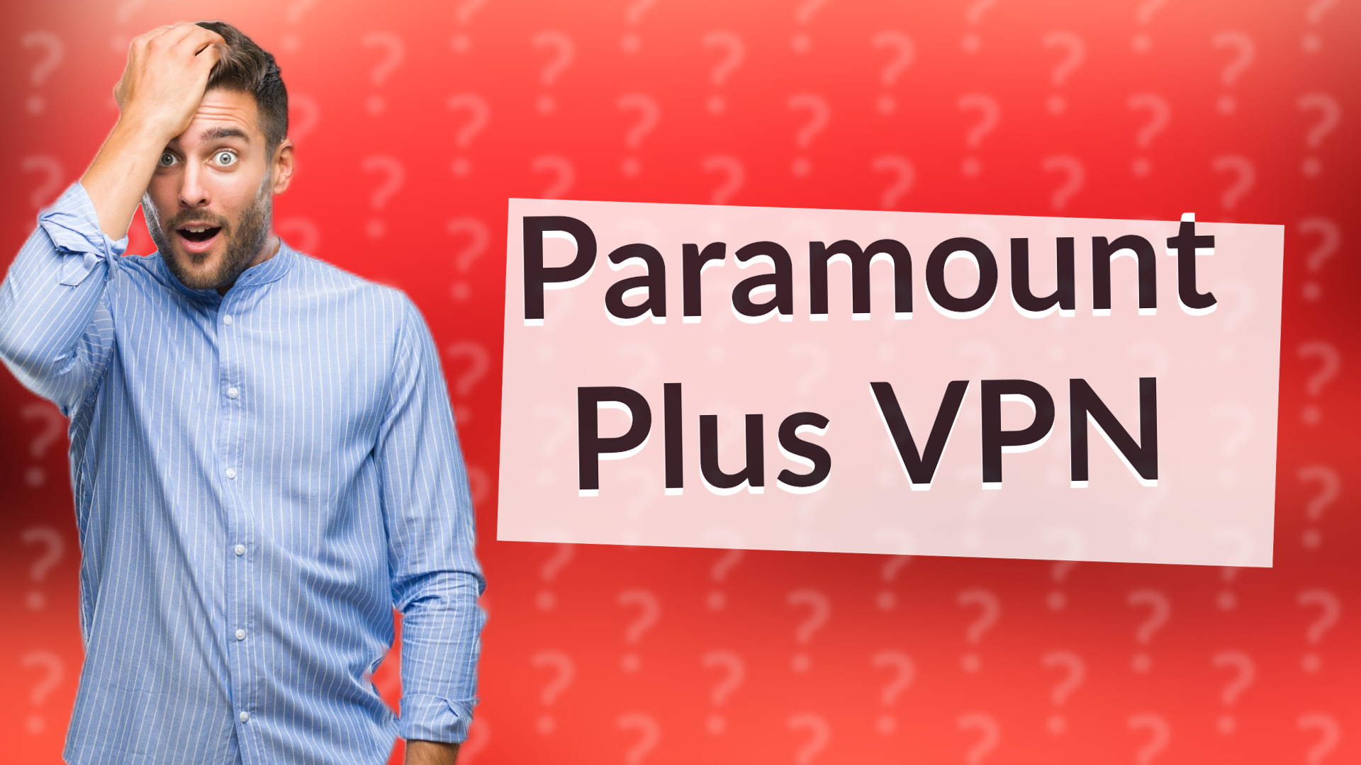 Paramount Plus VPN