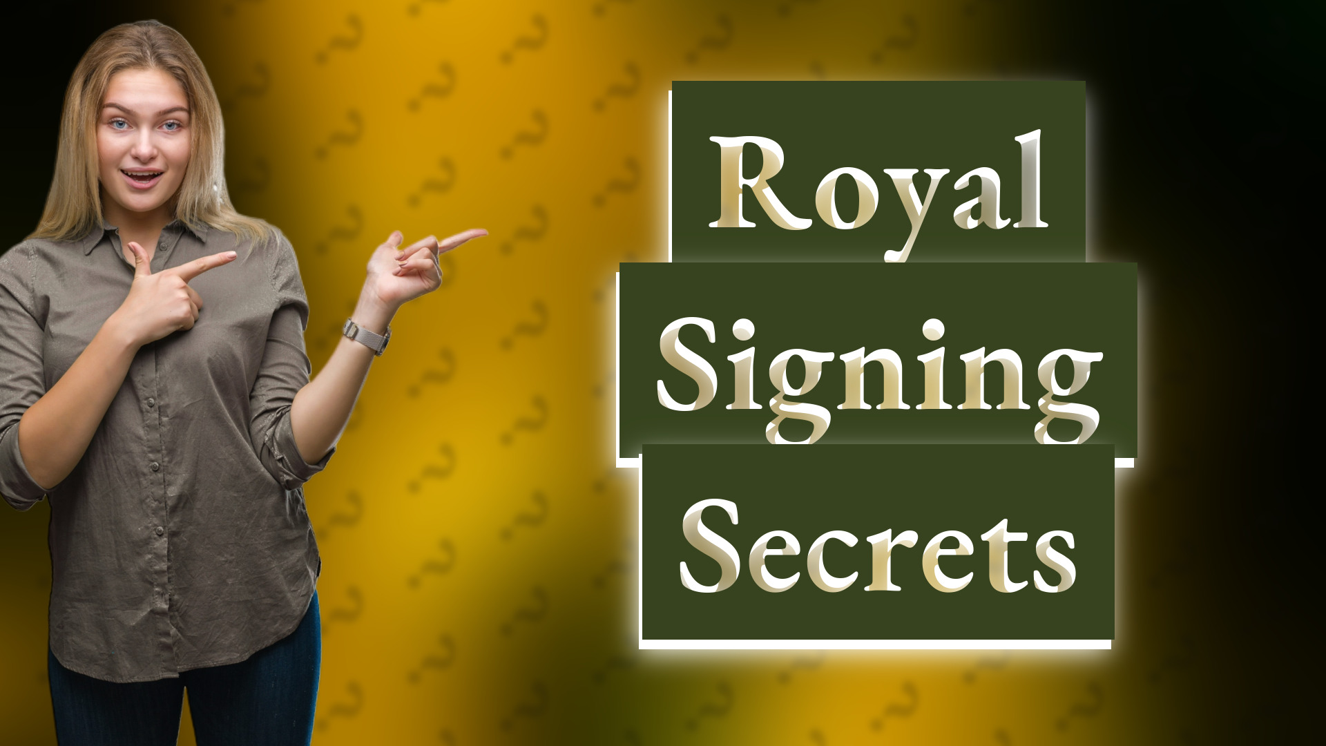 Royal Signing Secrets