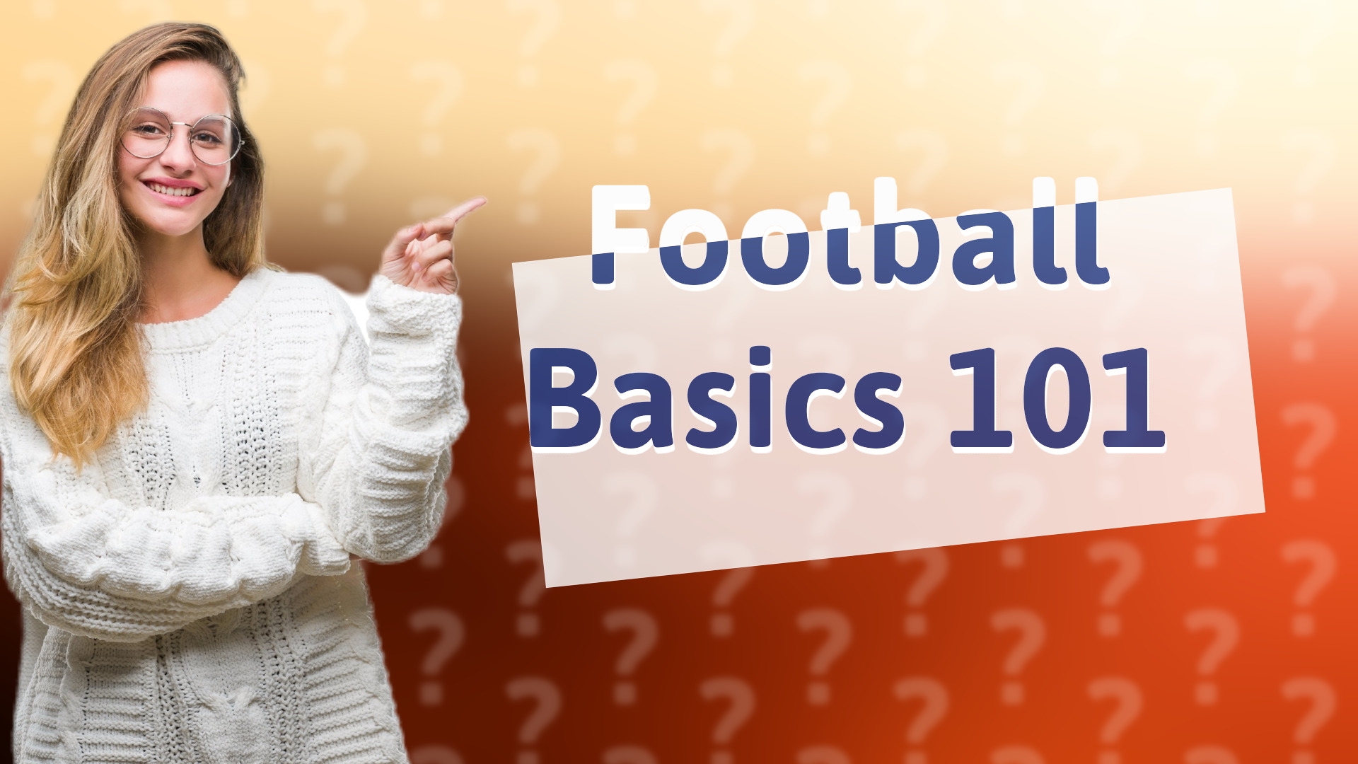 Football Basics 101