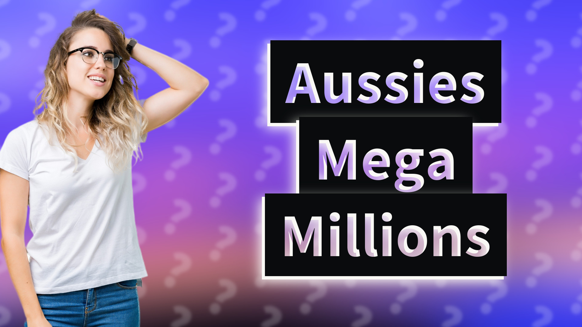 Aussies Mega Millions