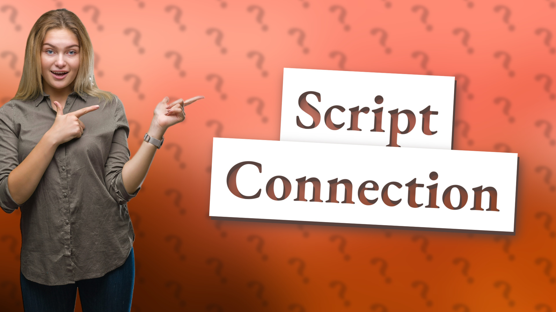 Script Connection