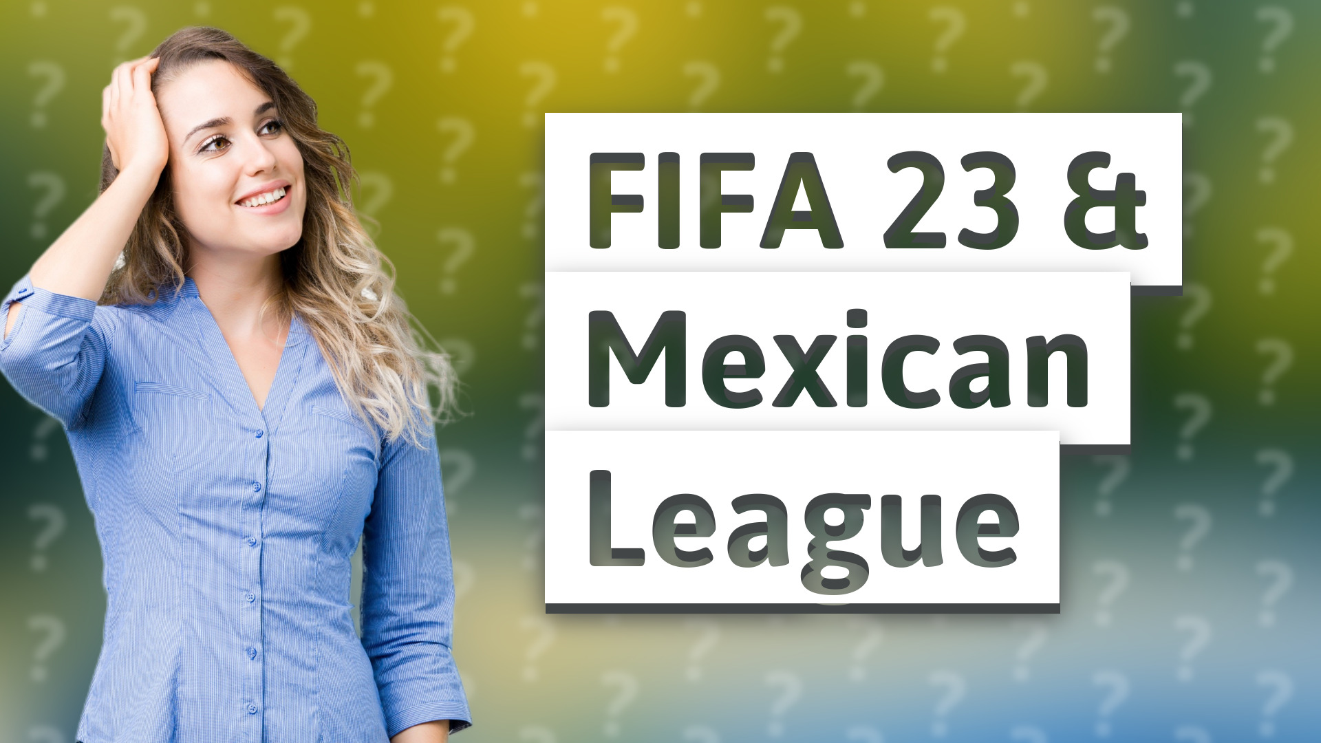 FIFA 23 & Mexican League