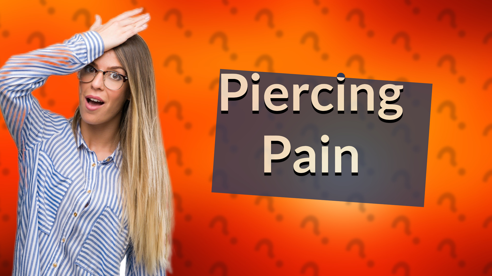 Piercing Pain