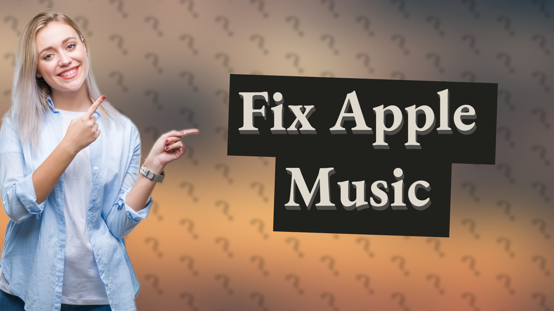 Fix Apple Music
