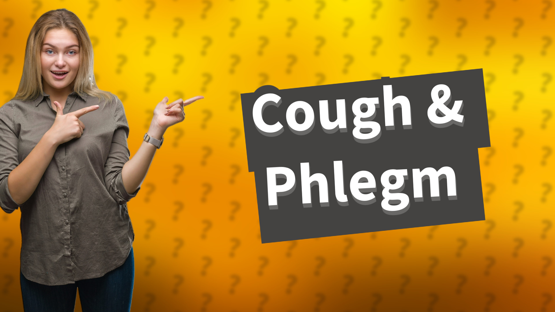 Cough & Phlegm