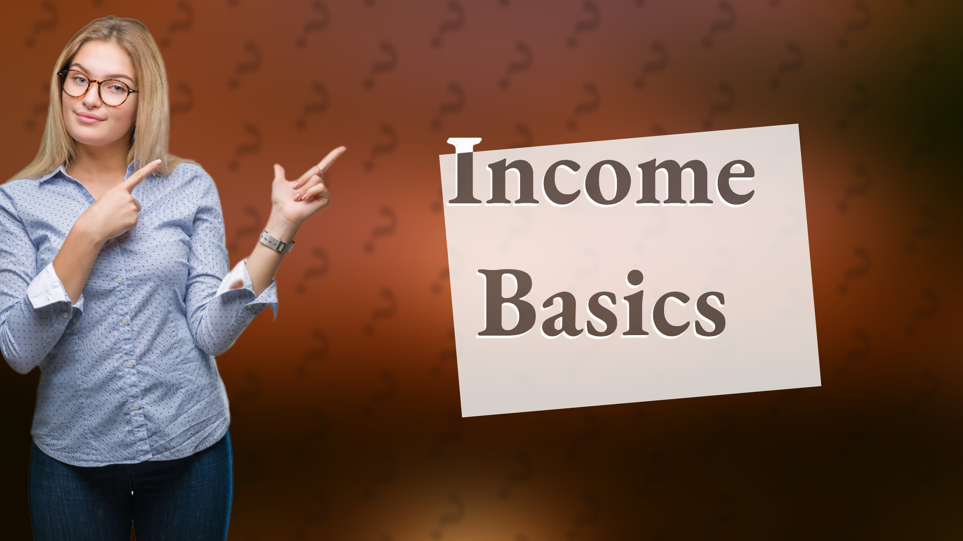 Income Basics