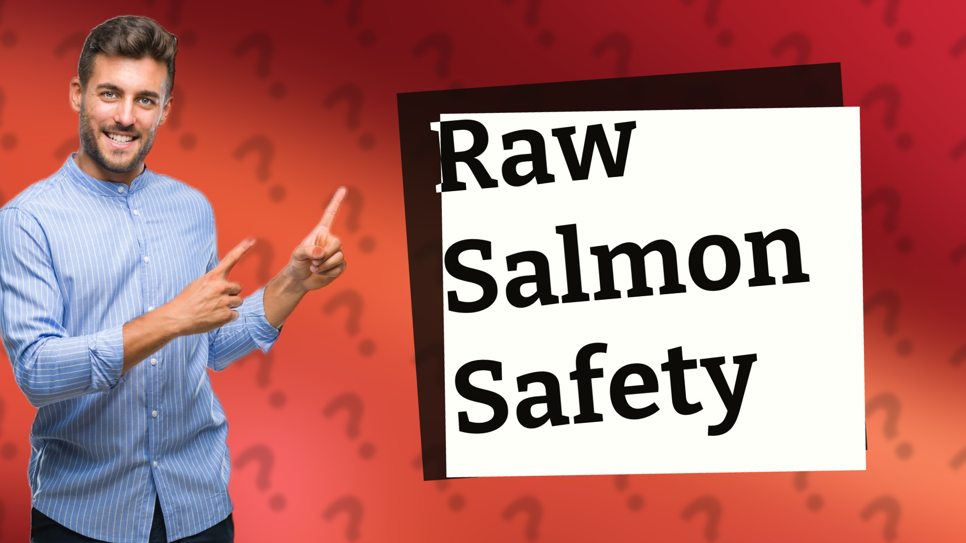 Raw Salmon Safety