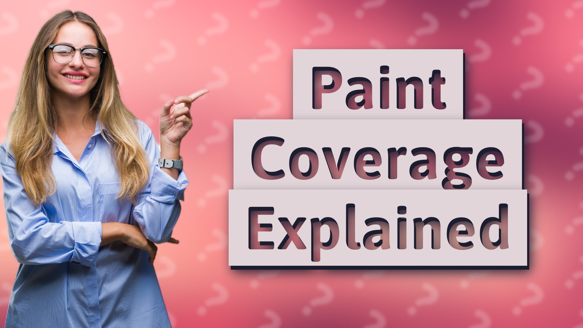 Paint Coverage Explained