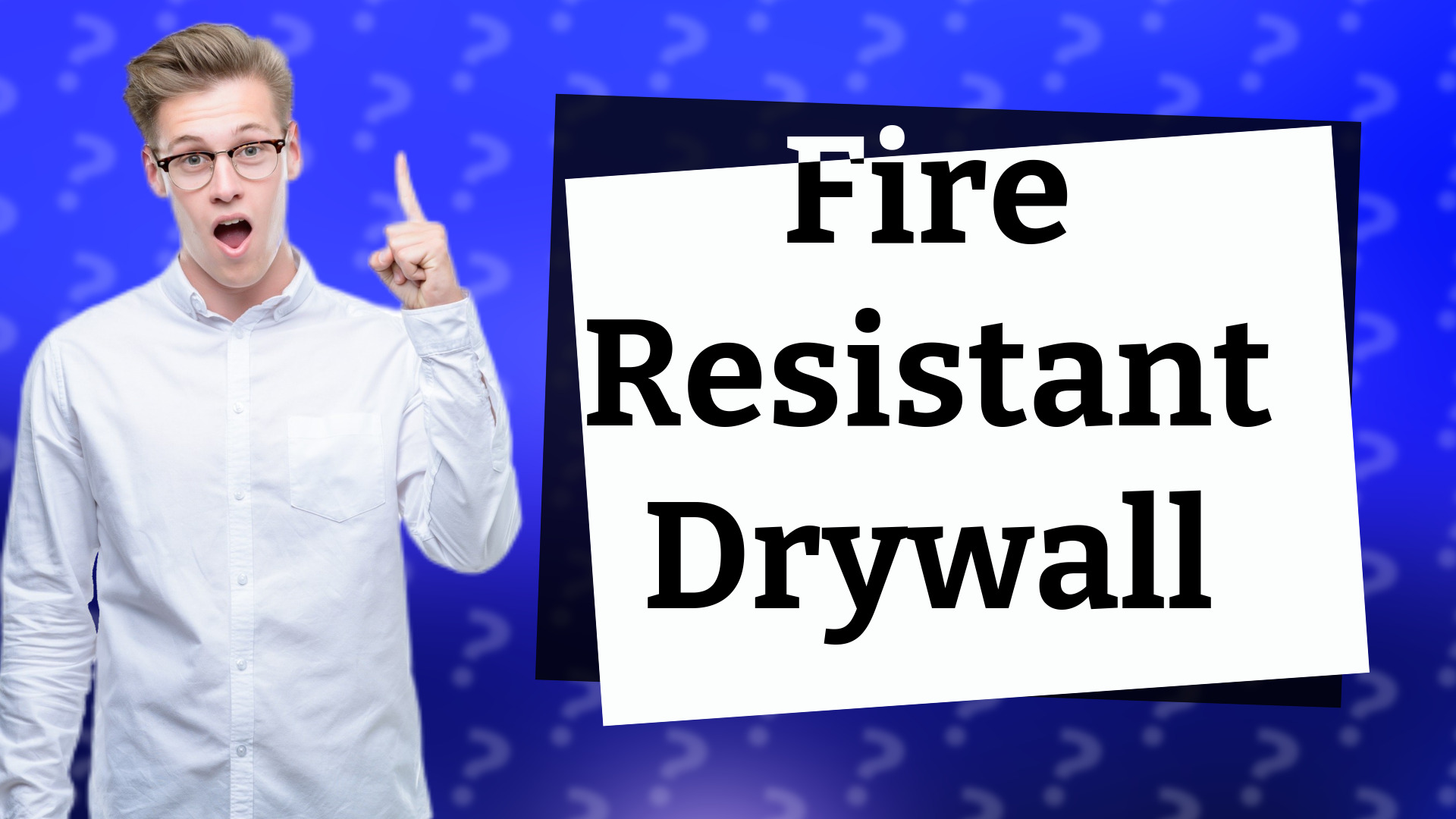 Fire Resistant Drywall