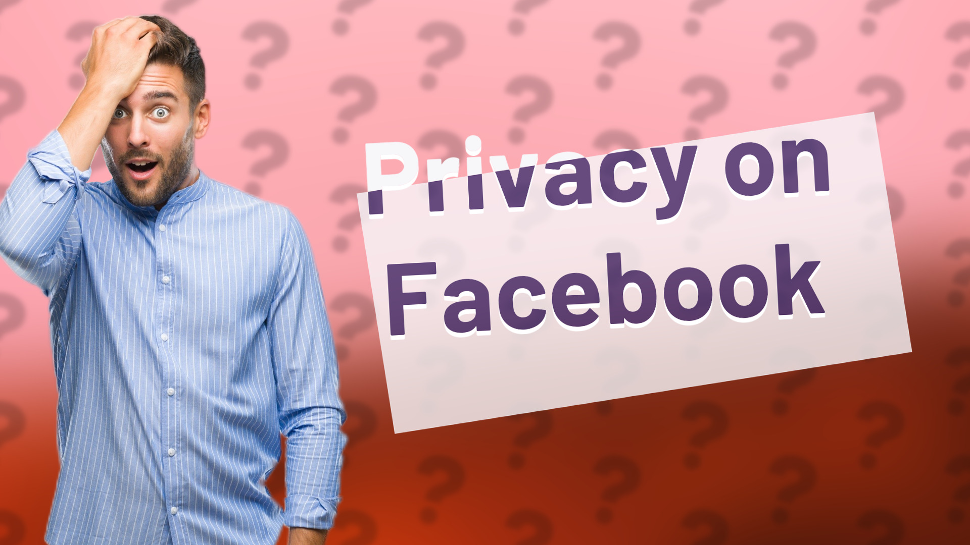 Privacy on Facebook