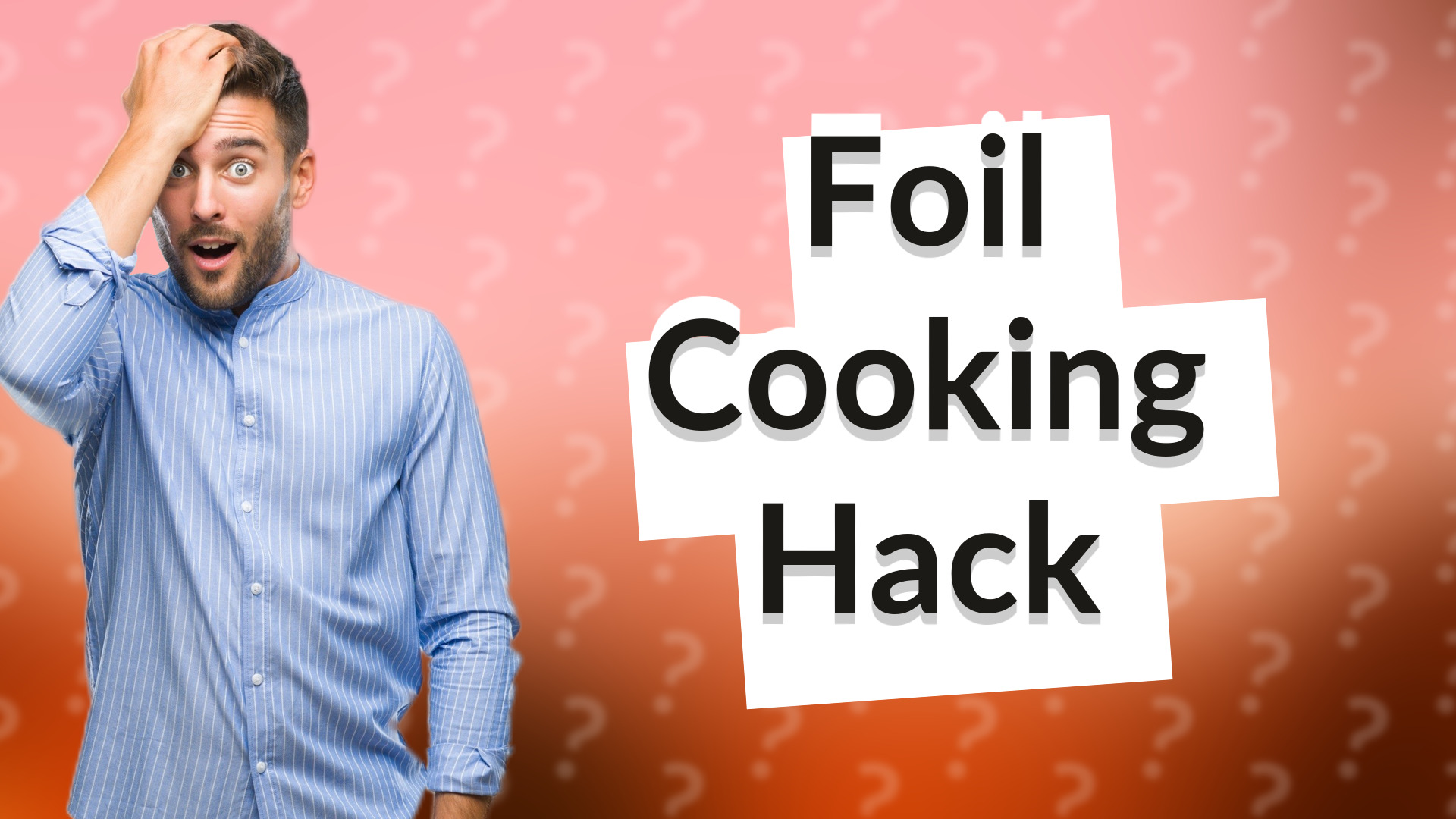 Foil Cooking Hack