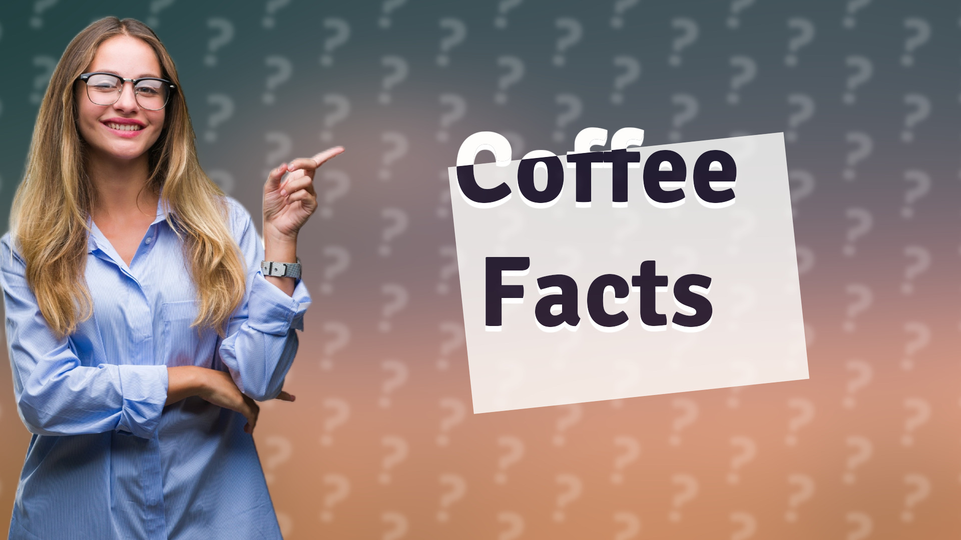 Coffee Facts