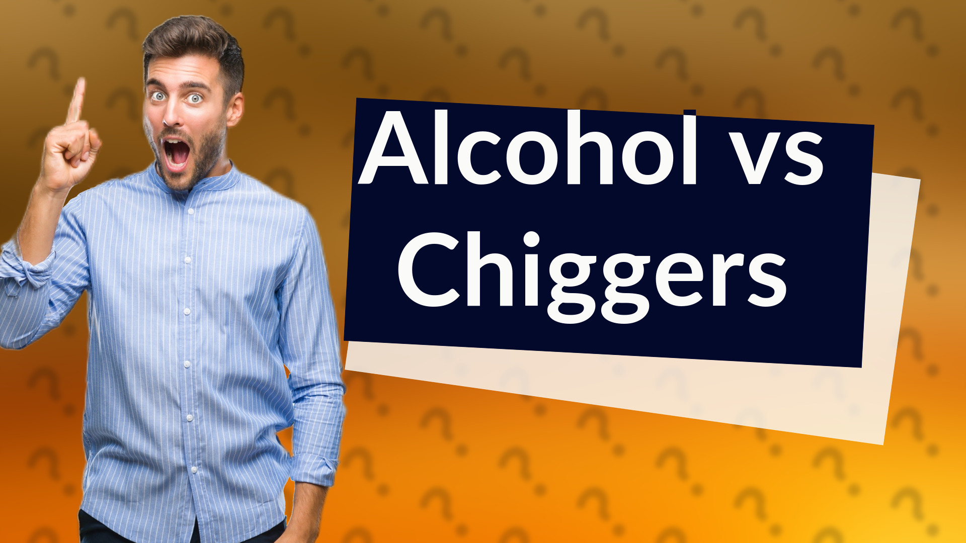 Alcohol vs Chiggers