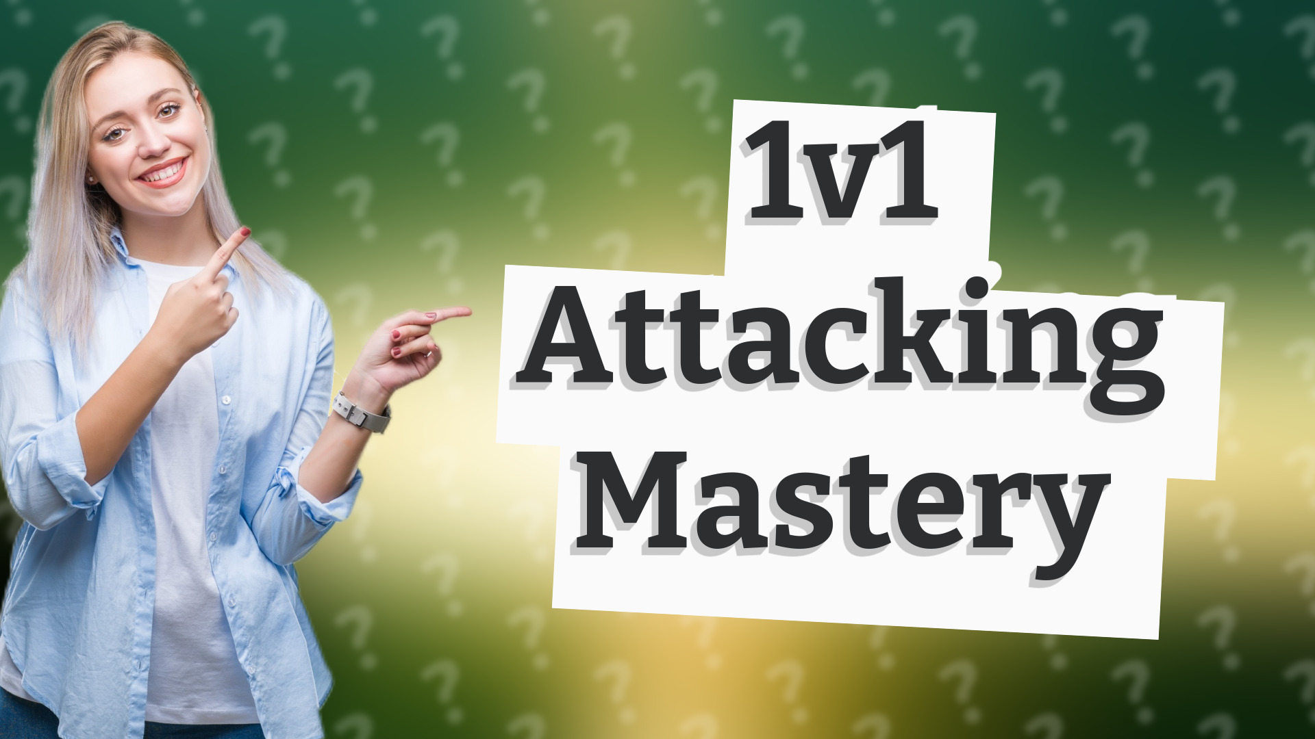 1v1 Attacking Mastery