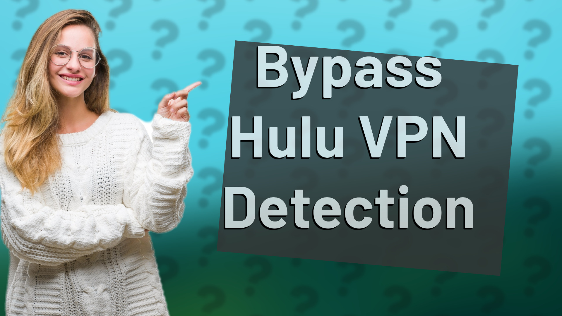 Bypass Hulu VPN Detection