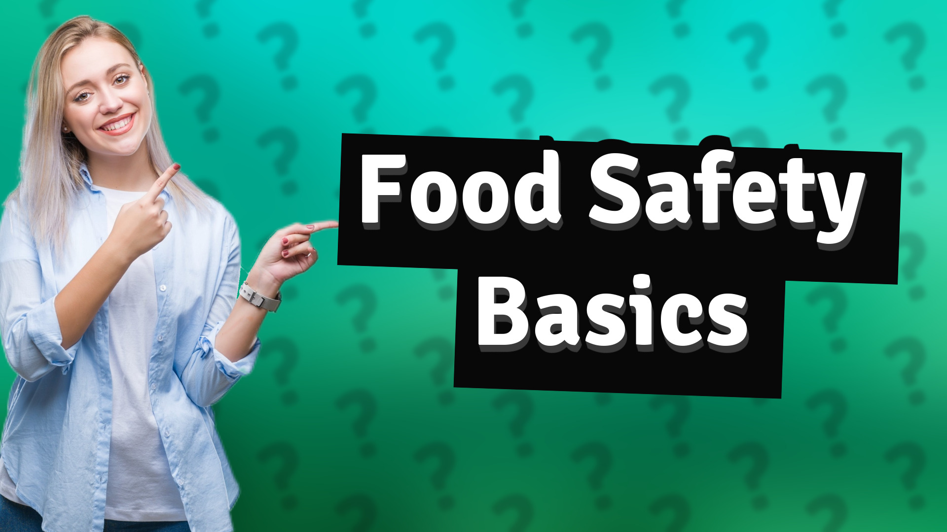 Food Safety Basics