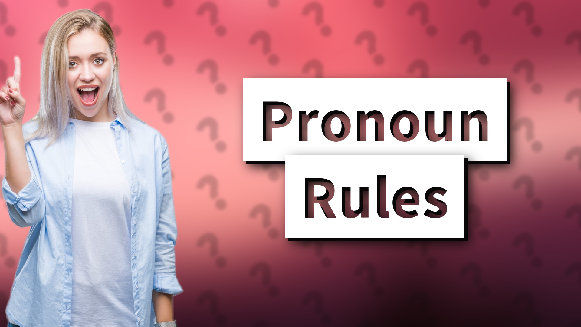 Pronoun Rules