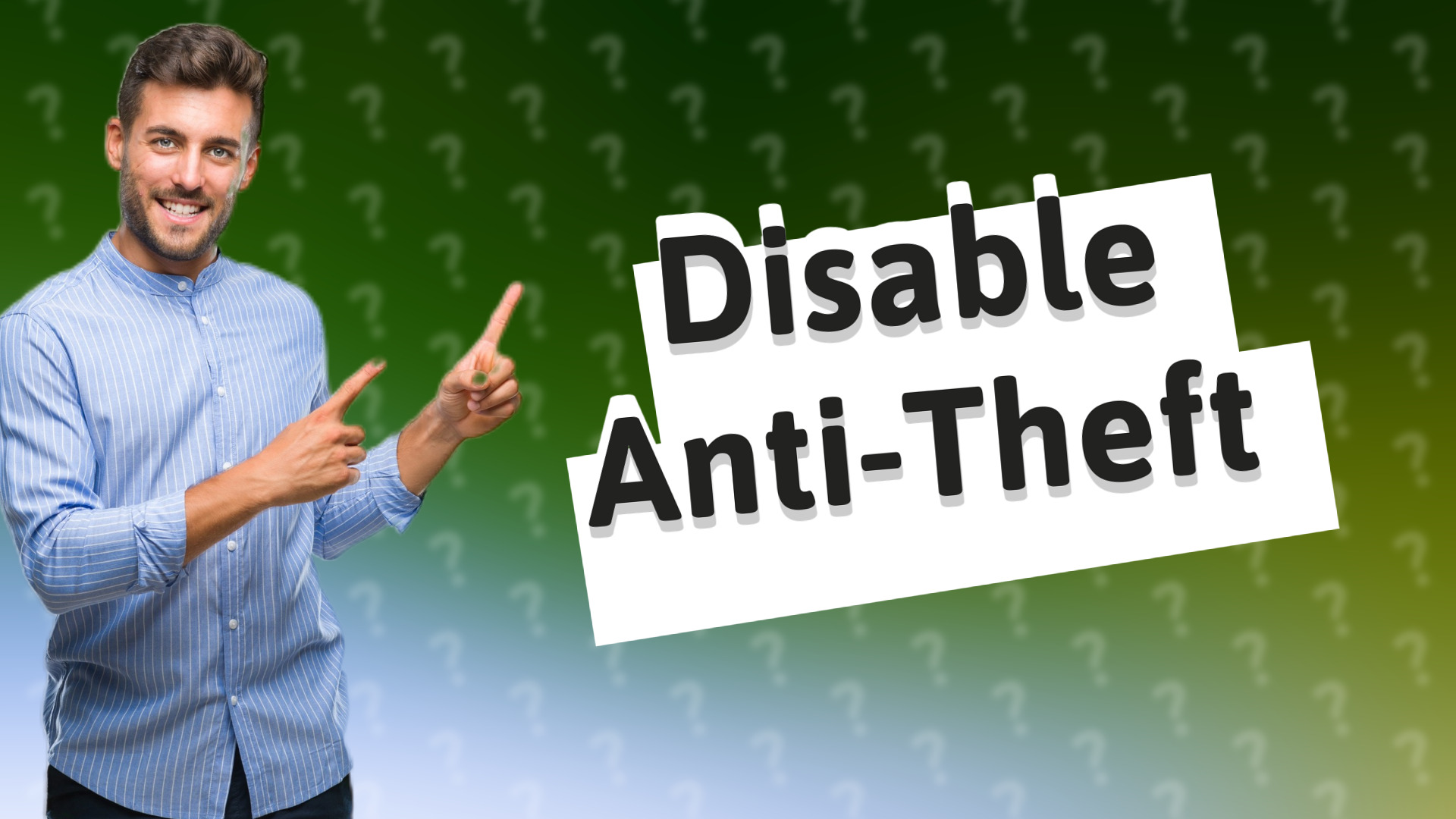 Disable Anti-Theft