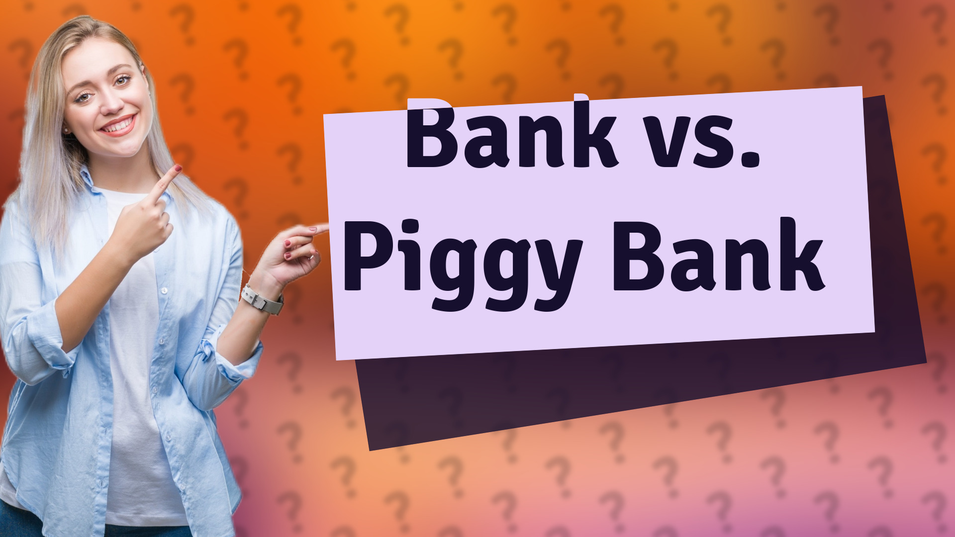 Bank vs. Piggy Bank