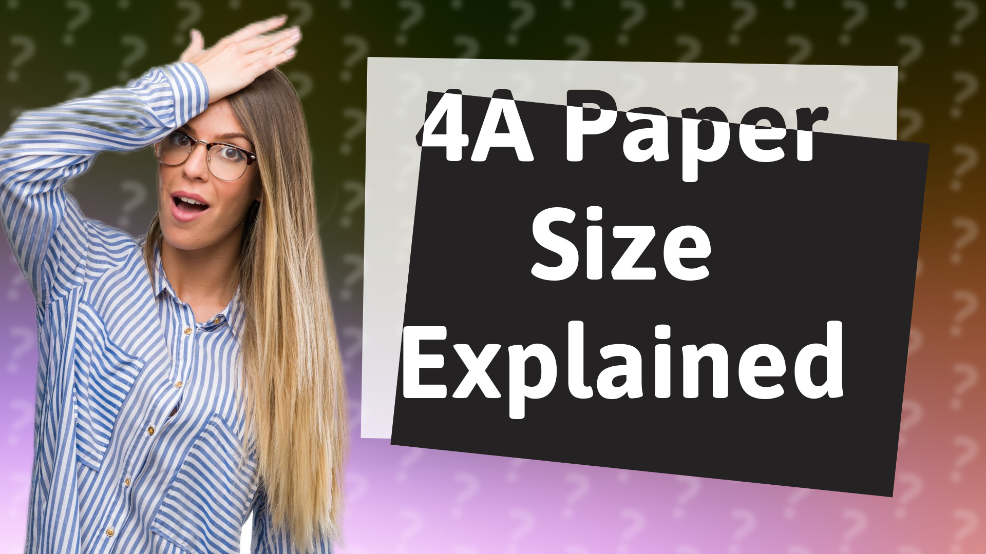 4A Paper Size Explained
