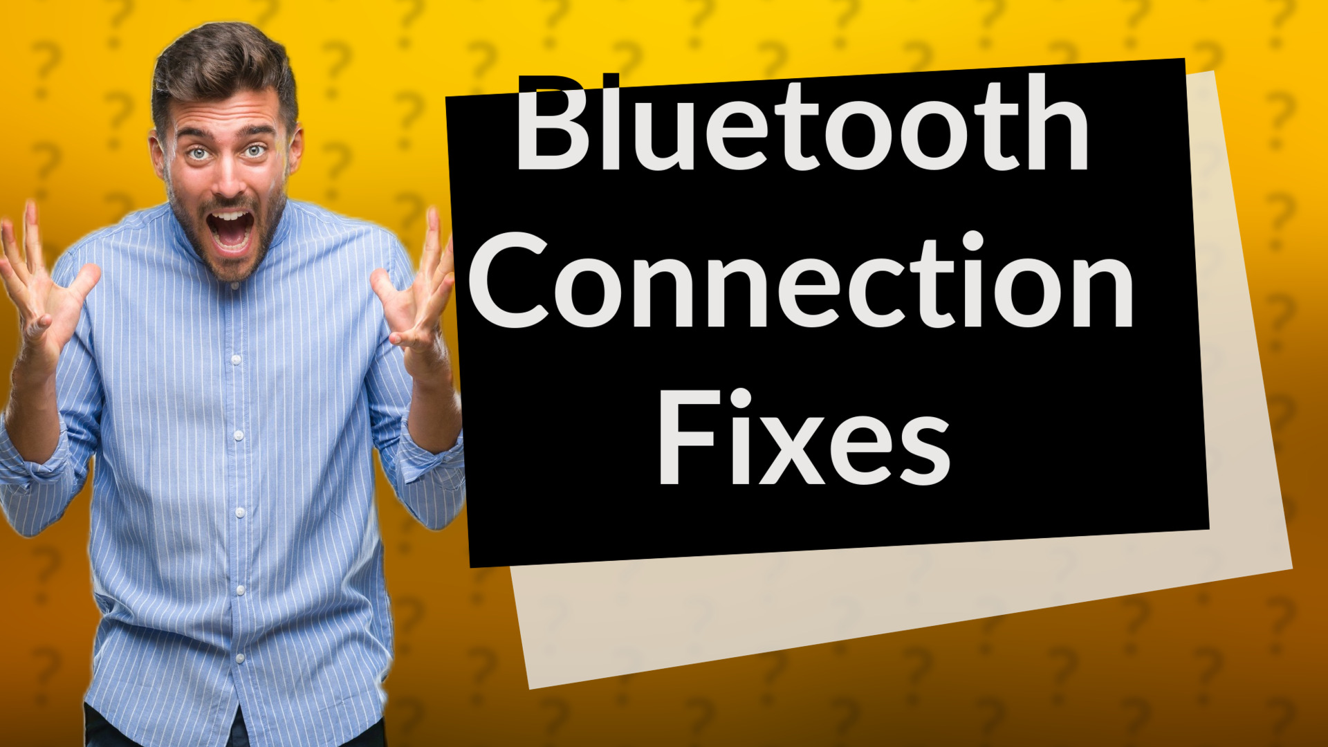 Bluetooth Connection Fixes