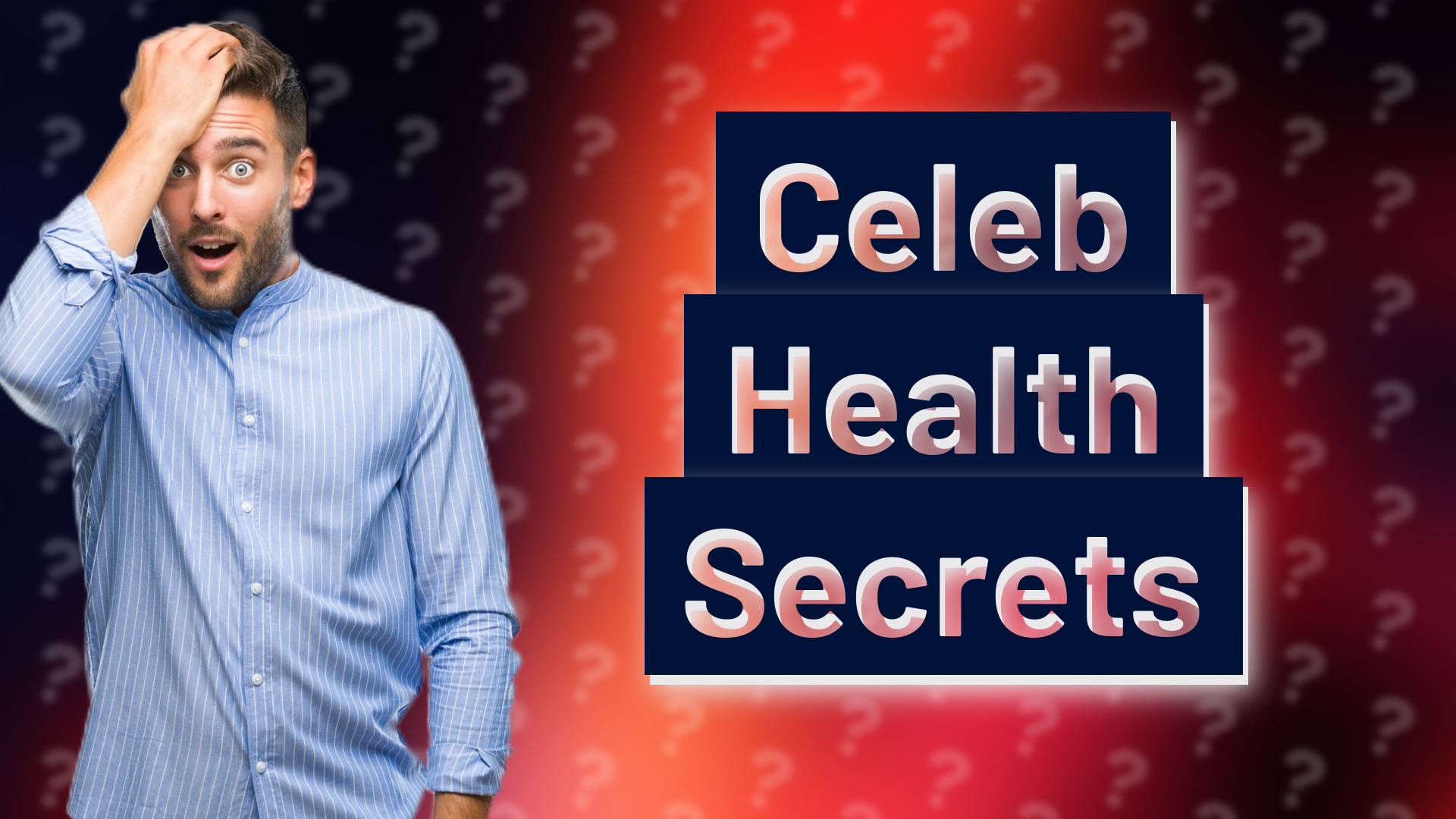 Celeb Health Secrets