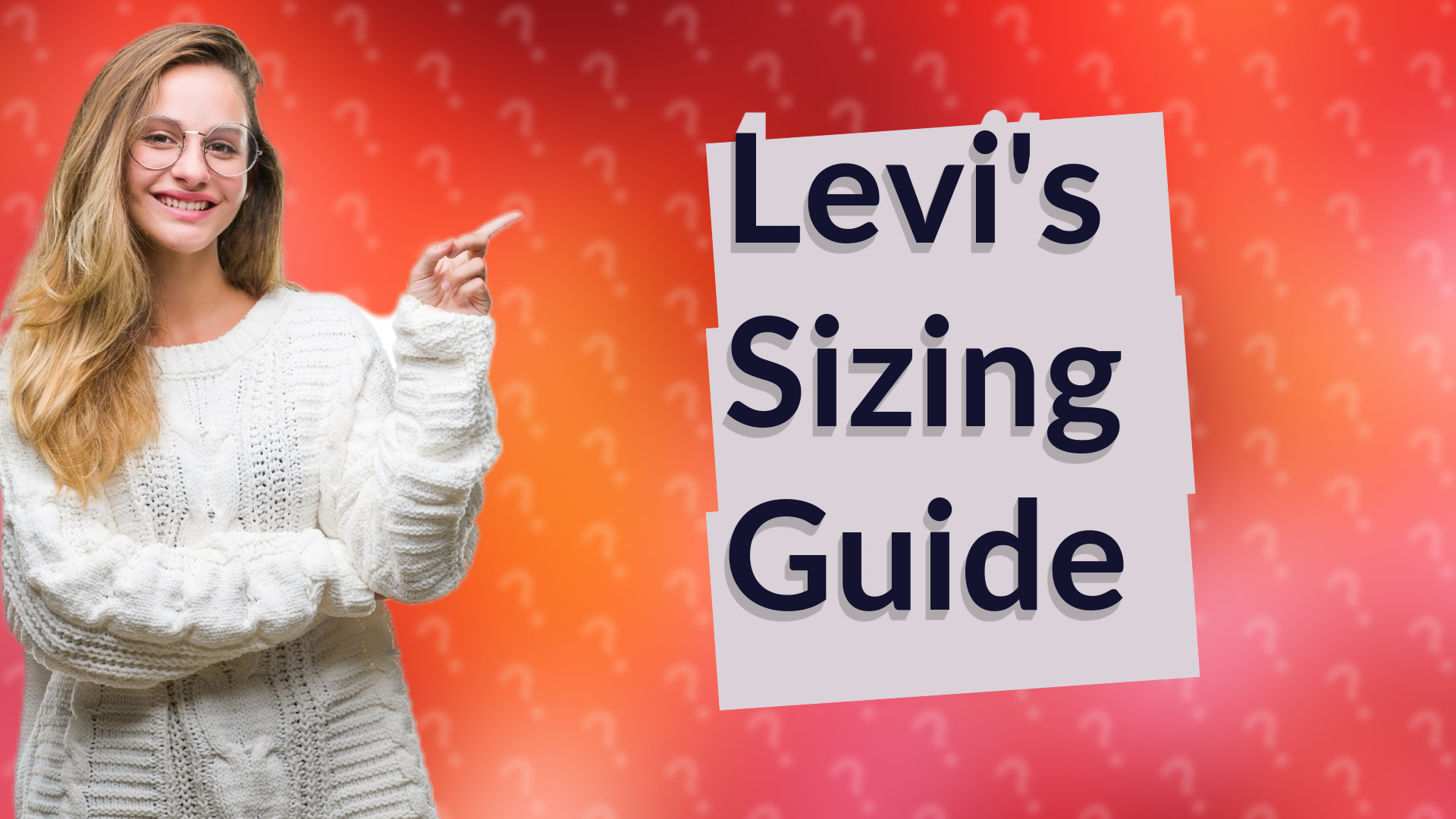 Levi's Sizing Guide