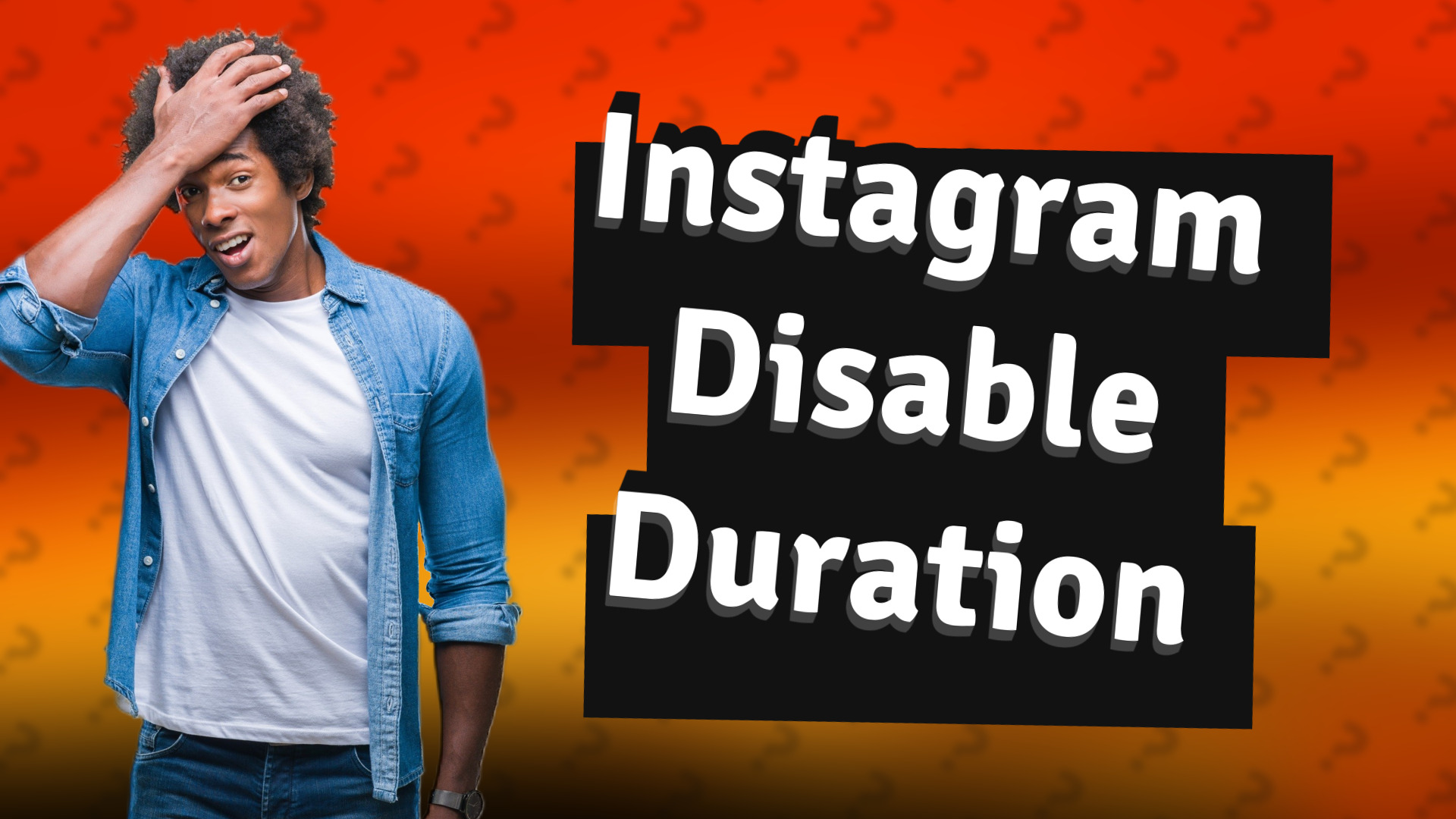 Instagram Disable Duration
