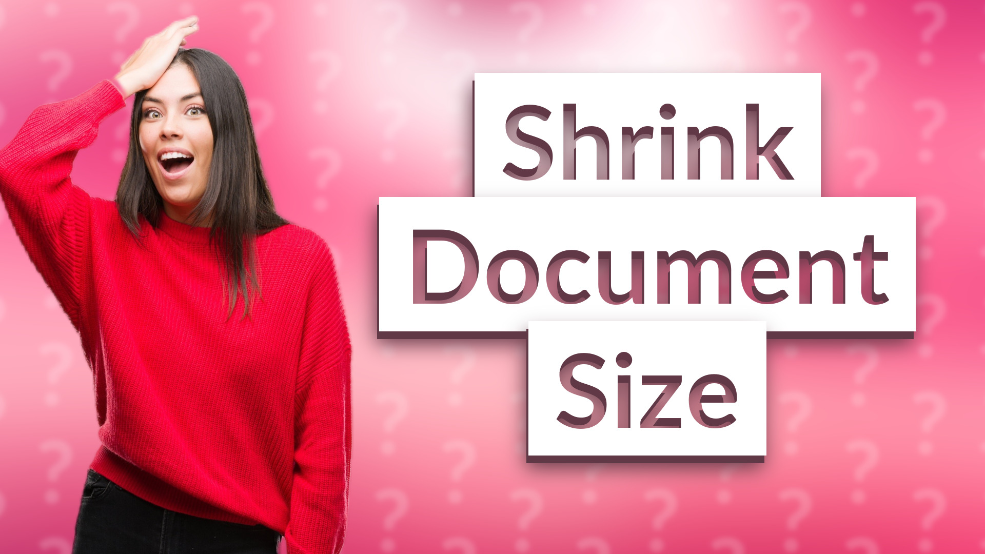 Shrink Document Size