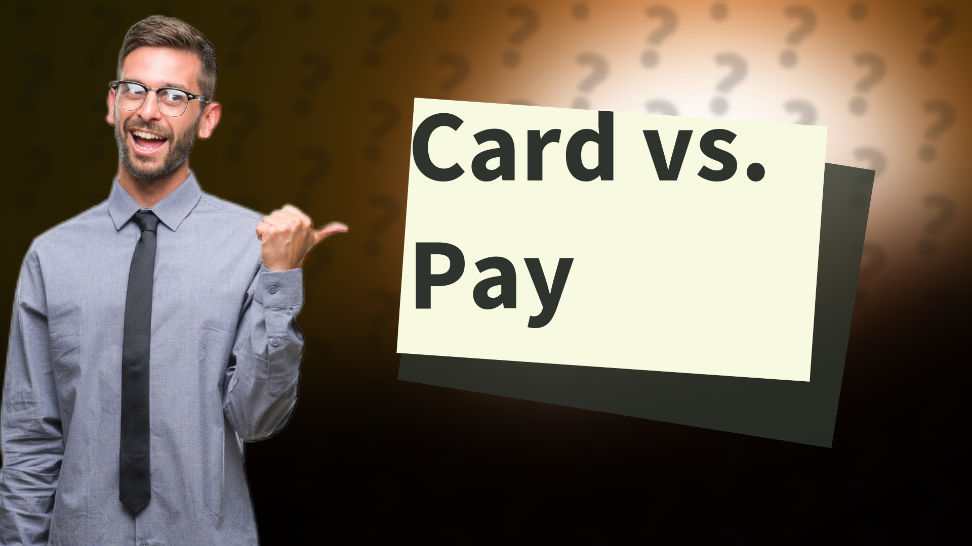 Card vs. Pay