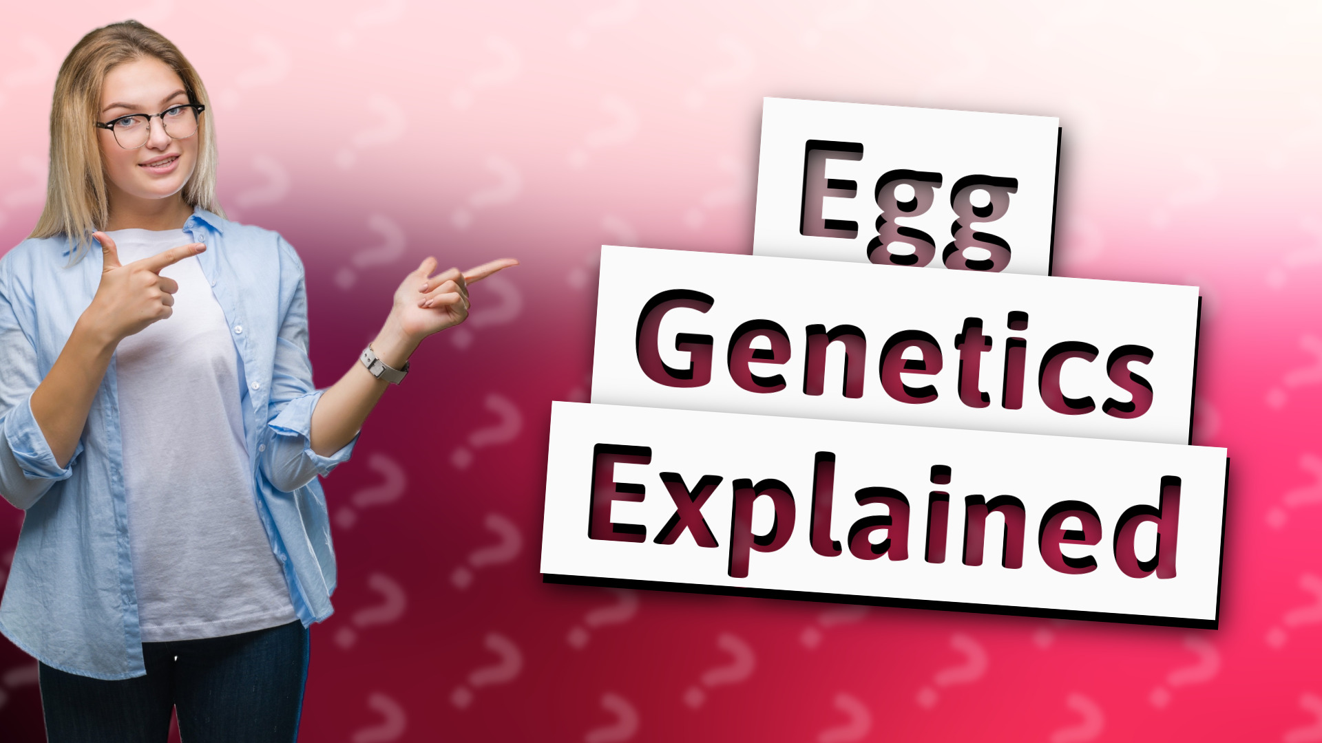 Egg Genetics Explained