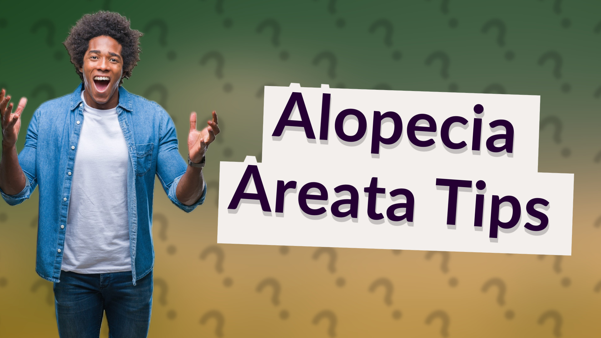 Alopecia Areata Tips