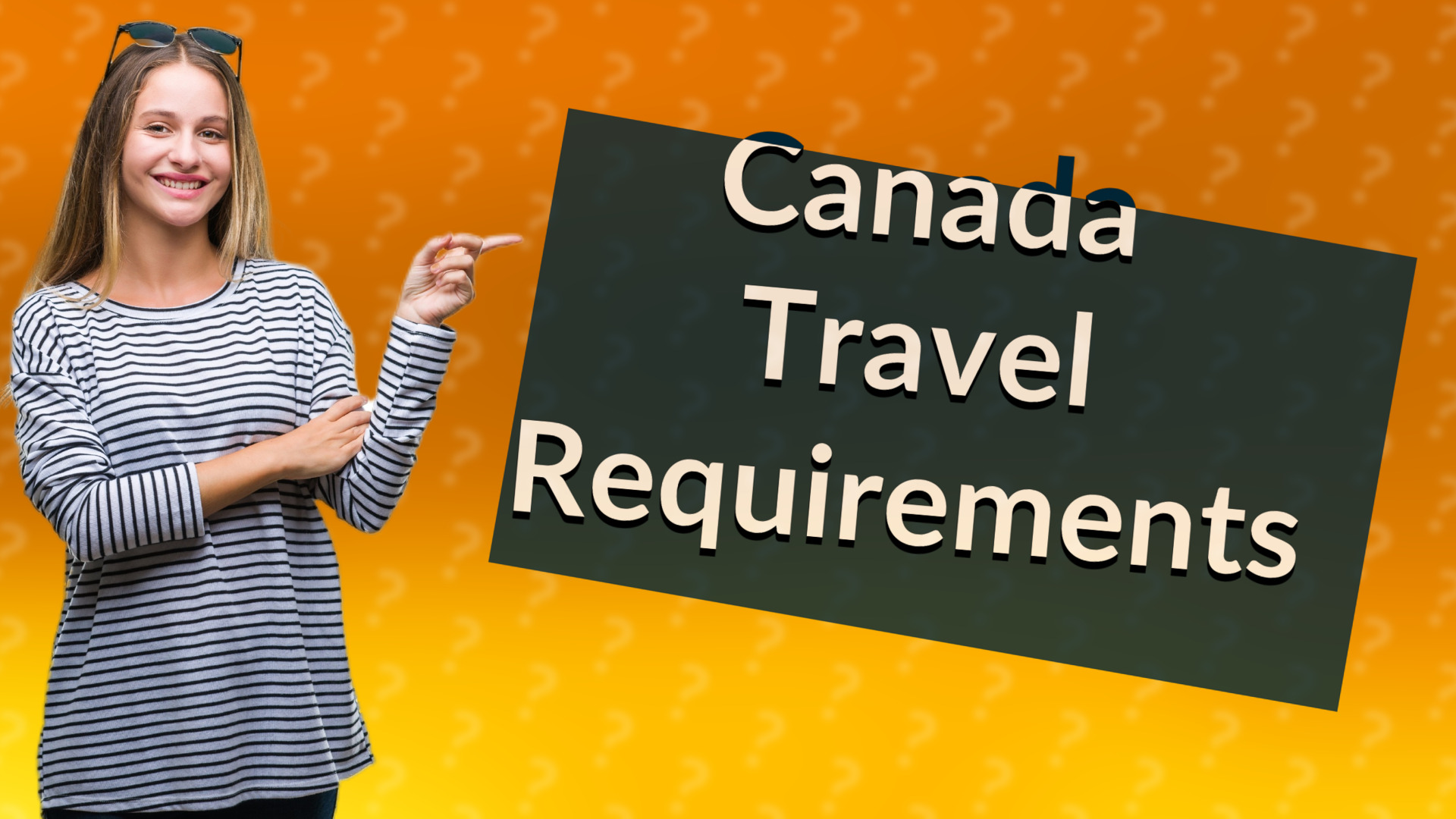 Canada Travel Requirements