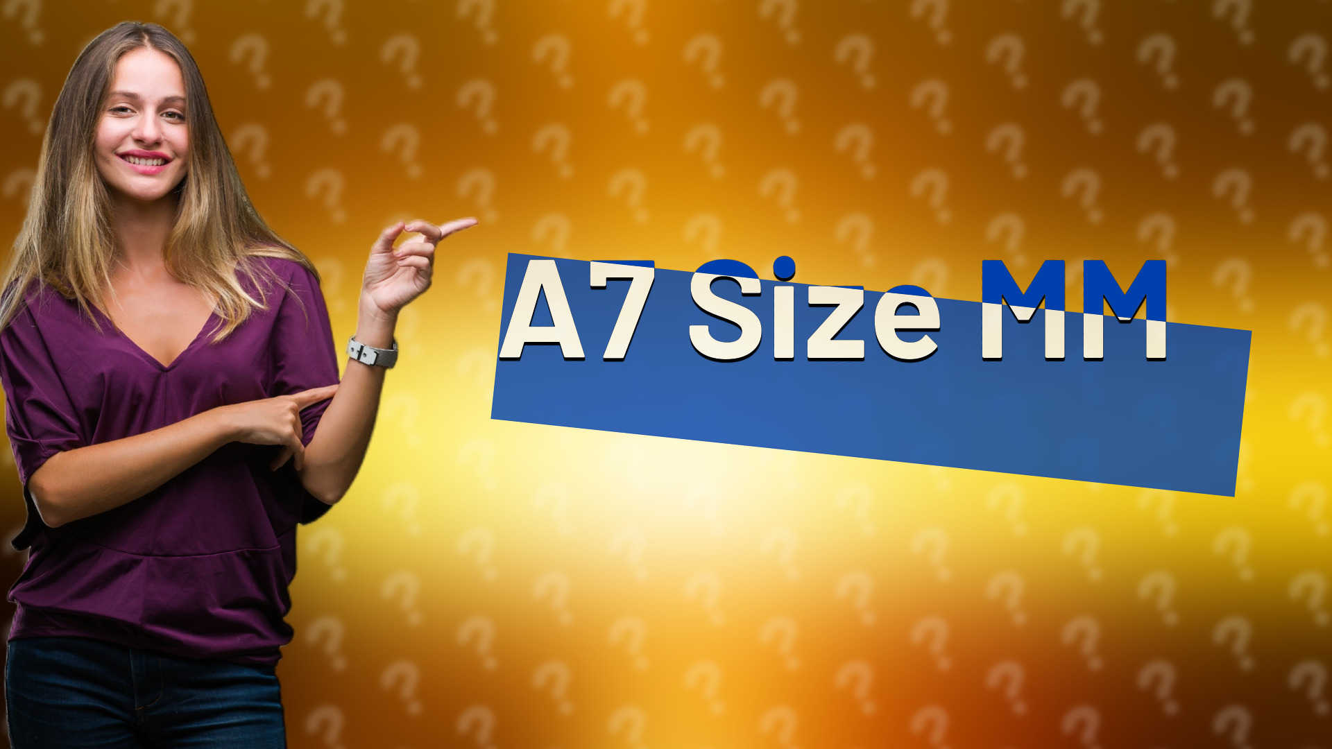 A7 Size MM