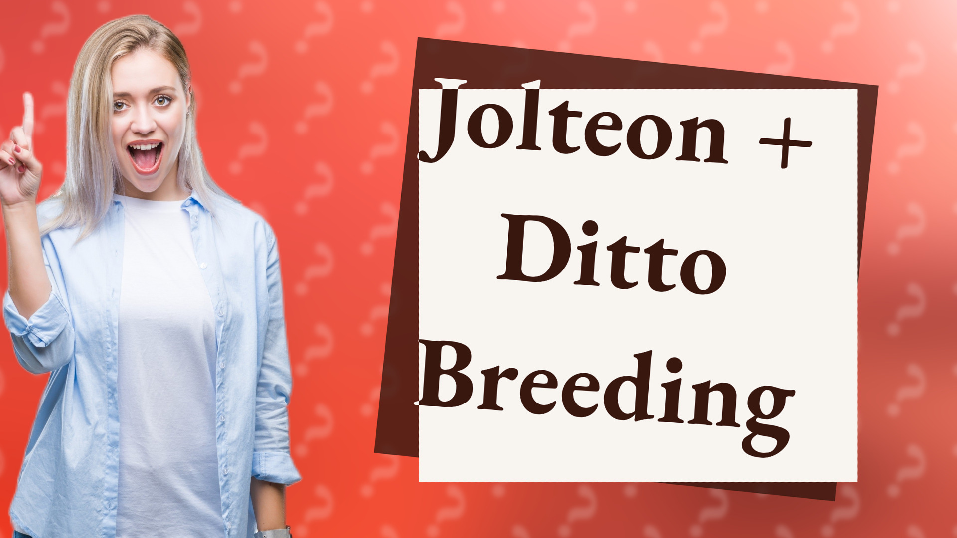 Jolteon + Ditto Breeding