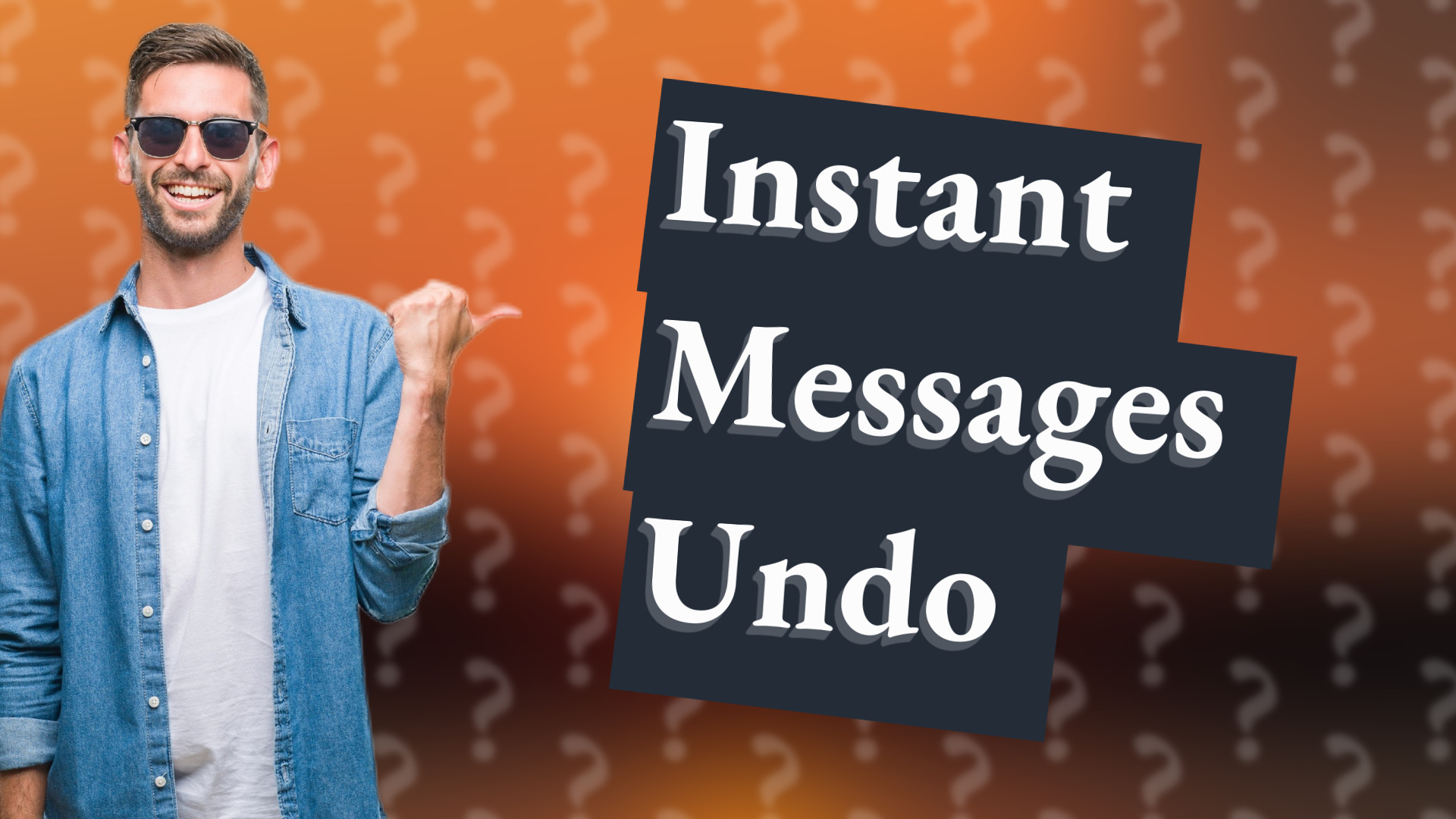 Instant Messages Undo