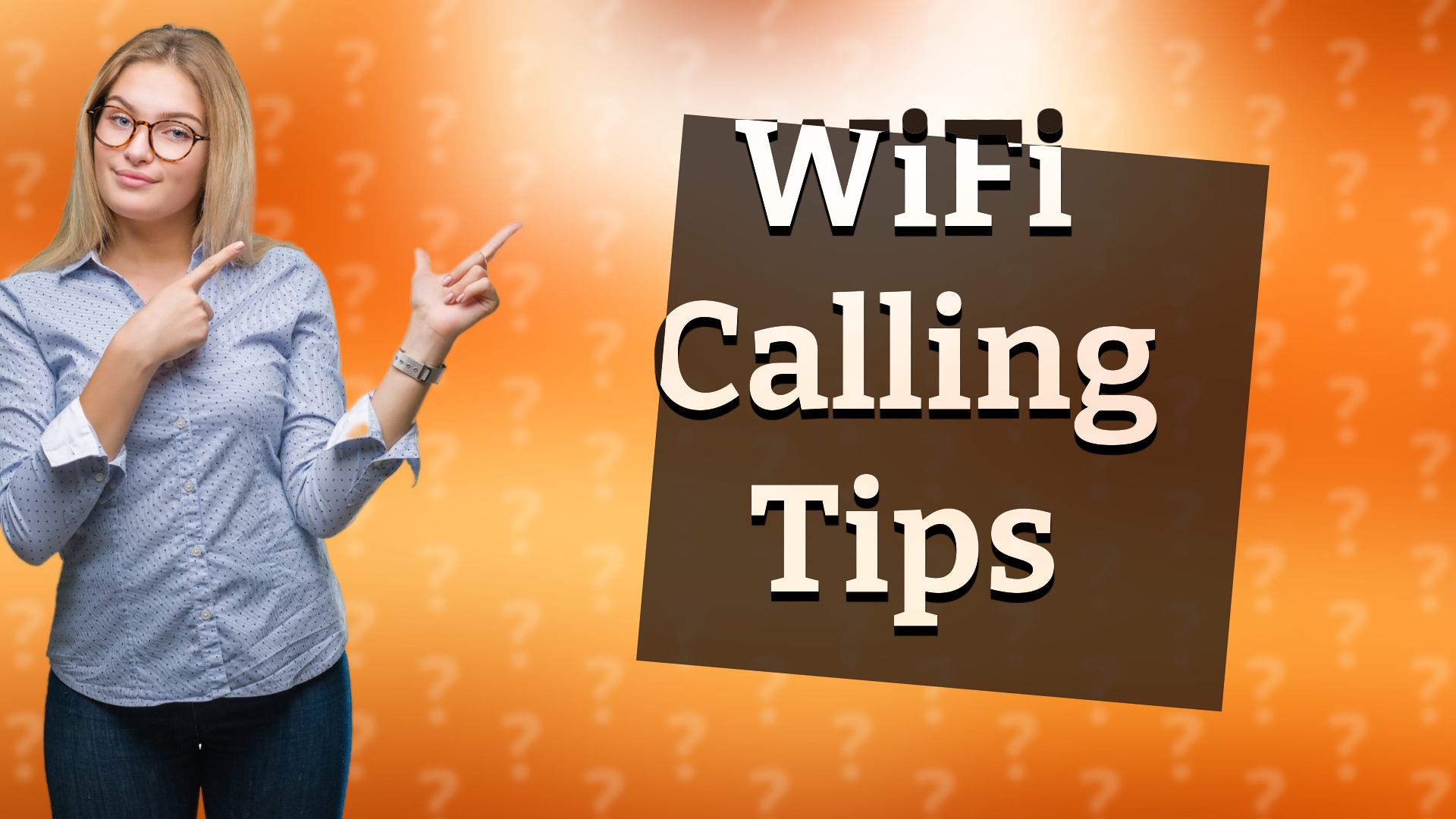 WiFi Calling Tips