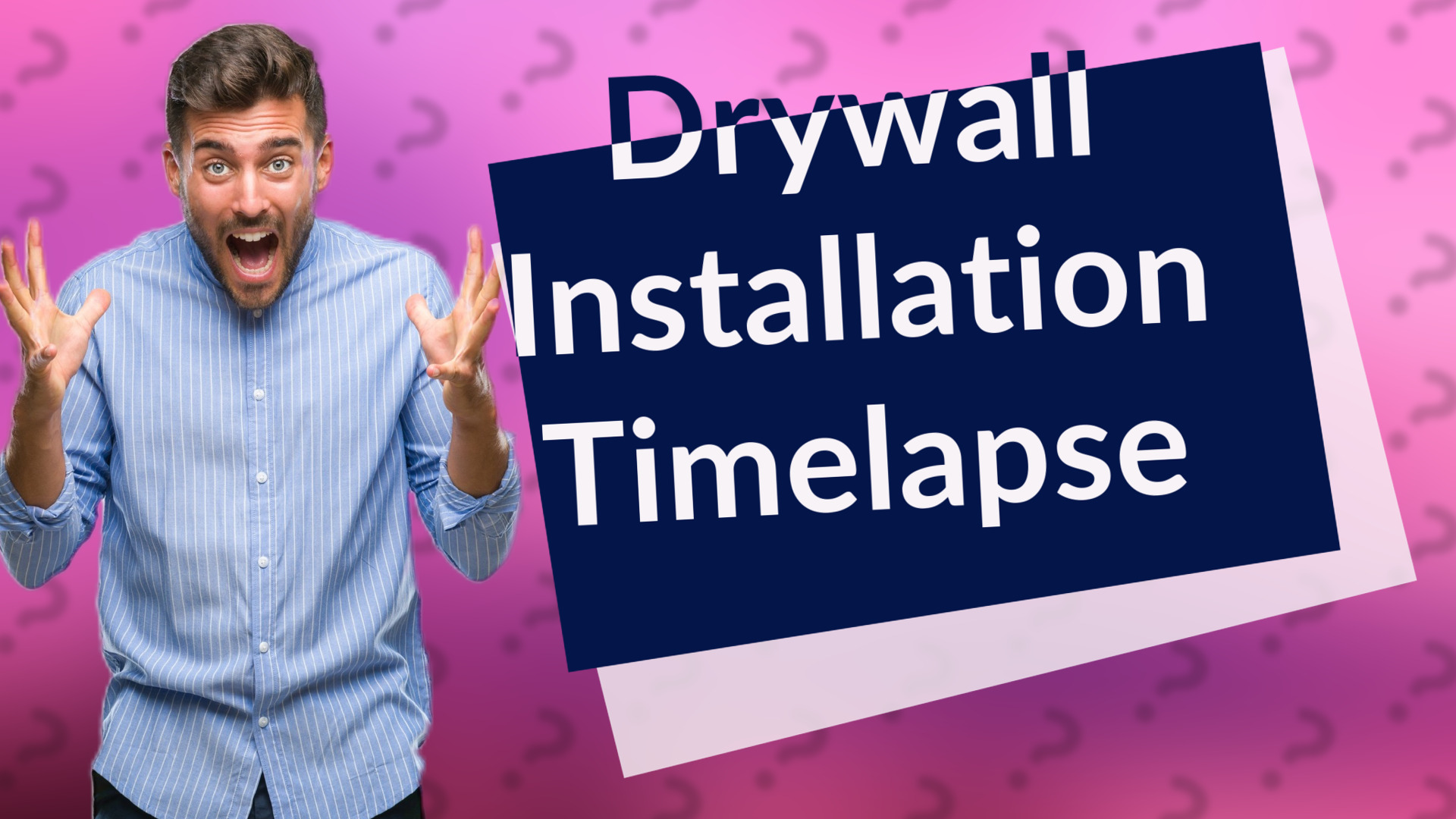 Drywall Installation Timelapse