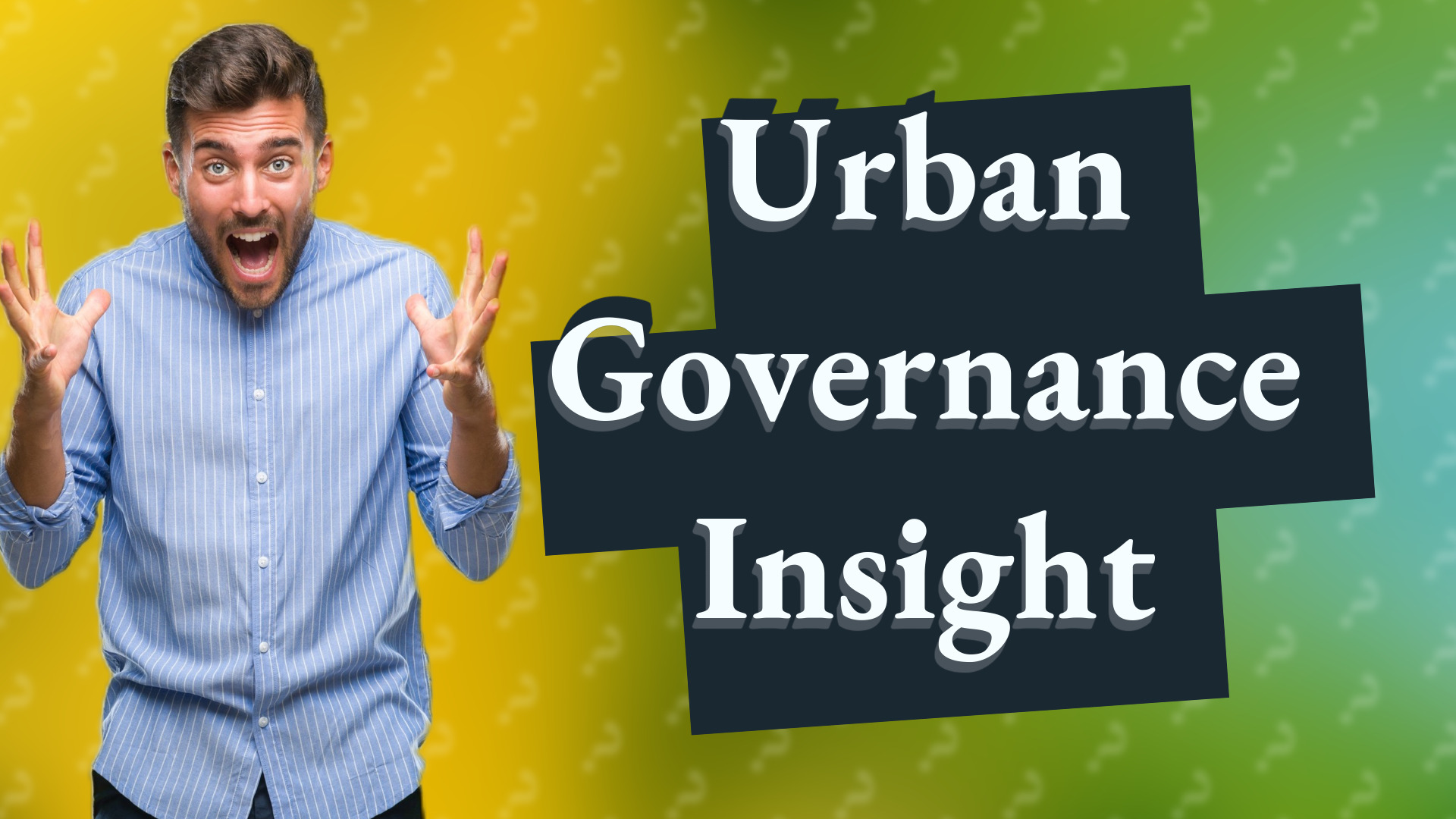 Urban Governance Insight