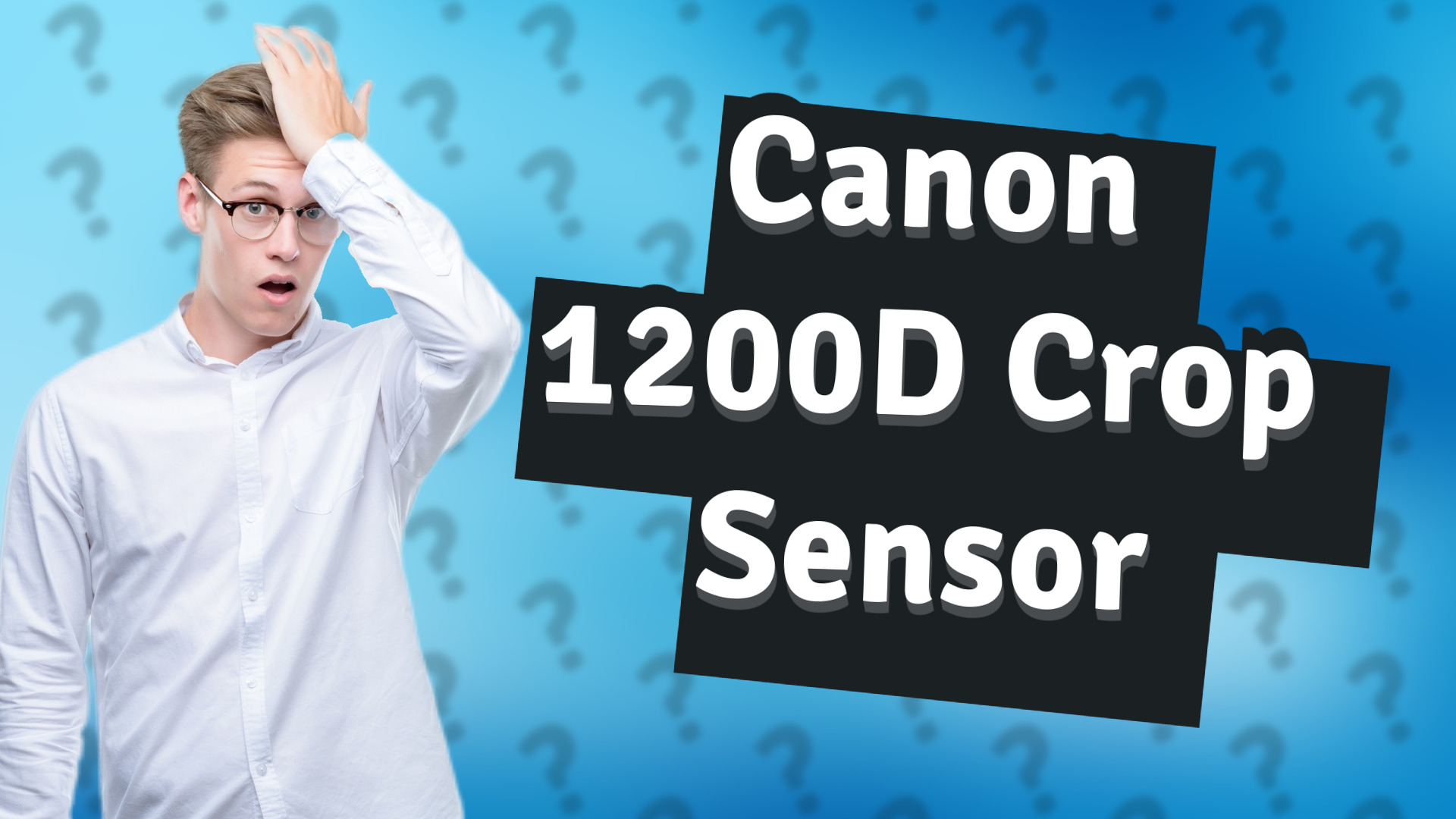 Canon 1200D Crop Sensor