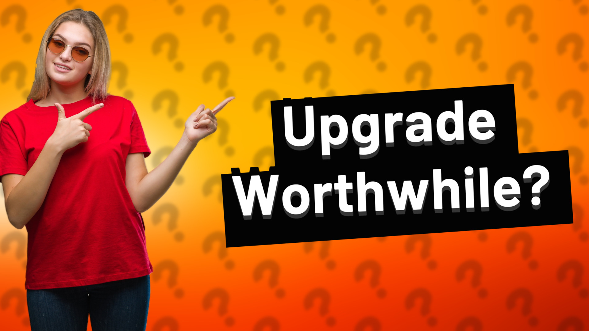 Upgrade Worthwhile?