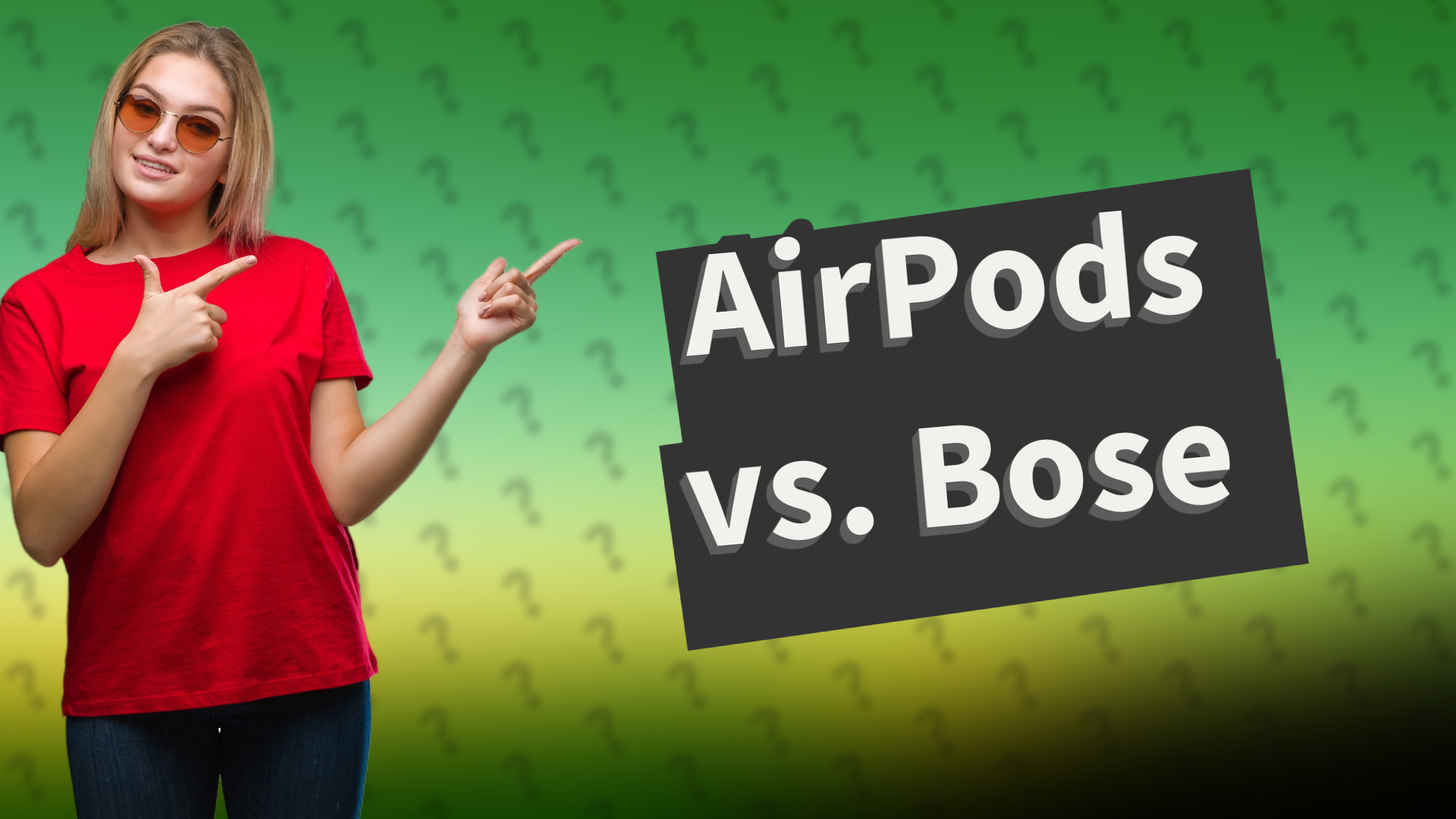 AirPods vs. Bose