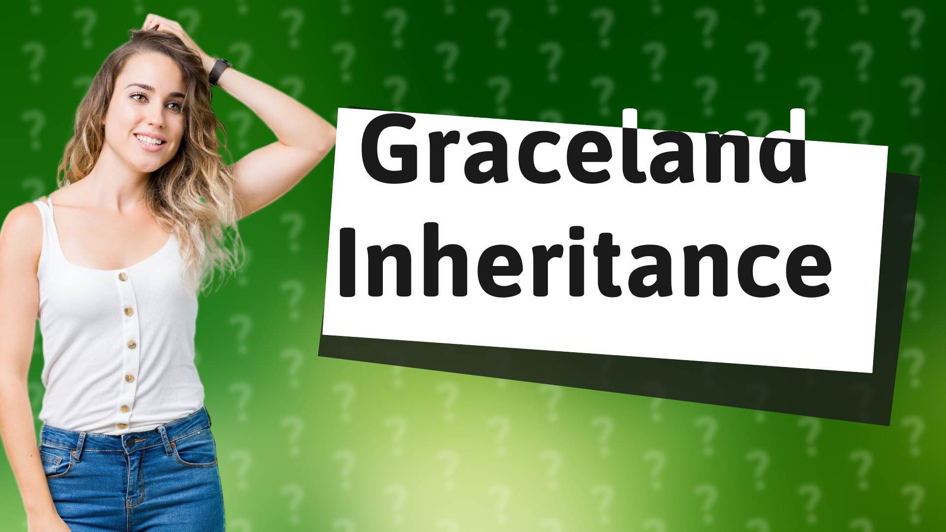 Graceland Inheritance