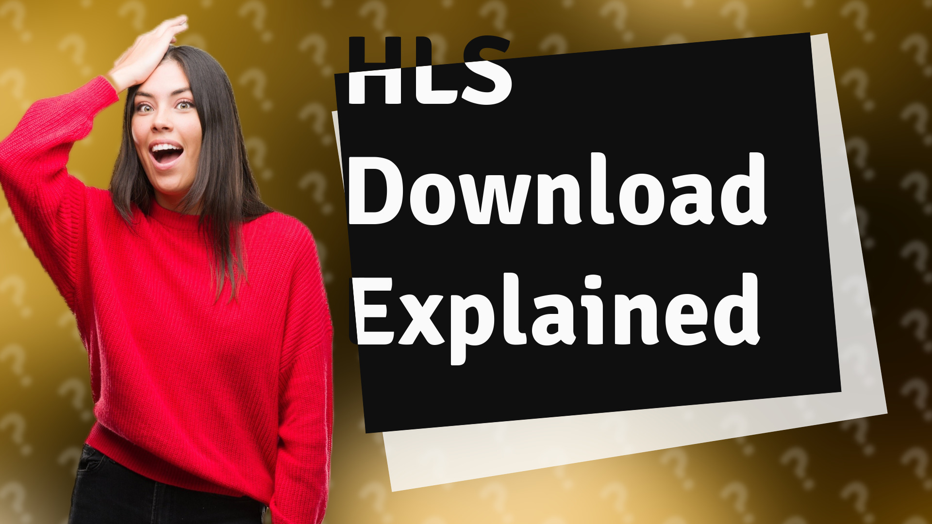 HLS Download Explained